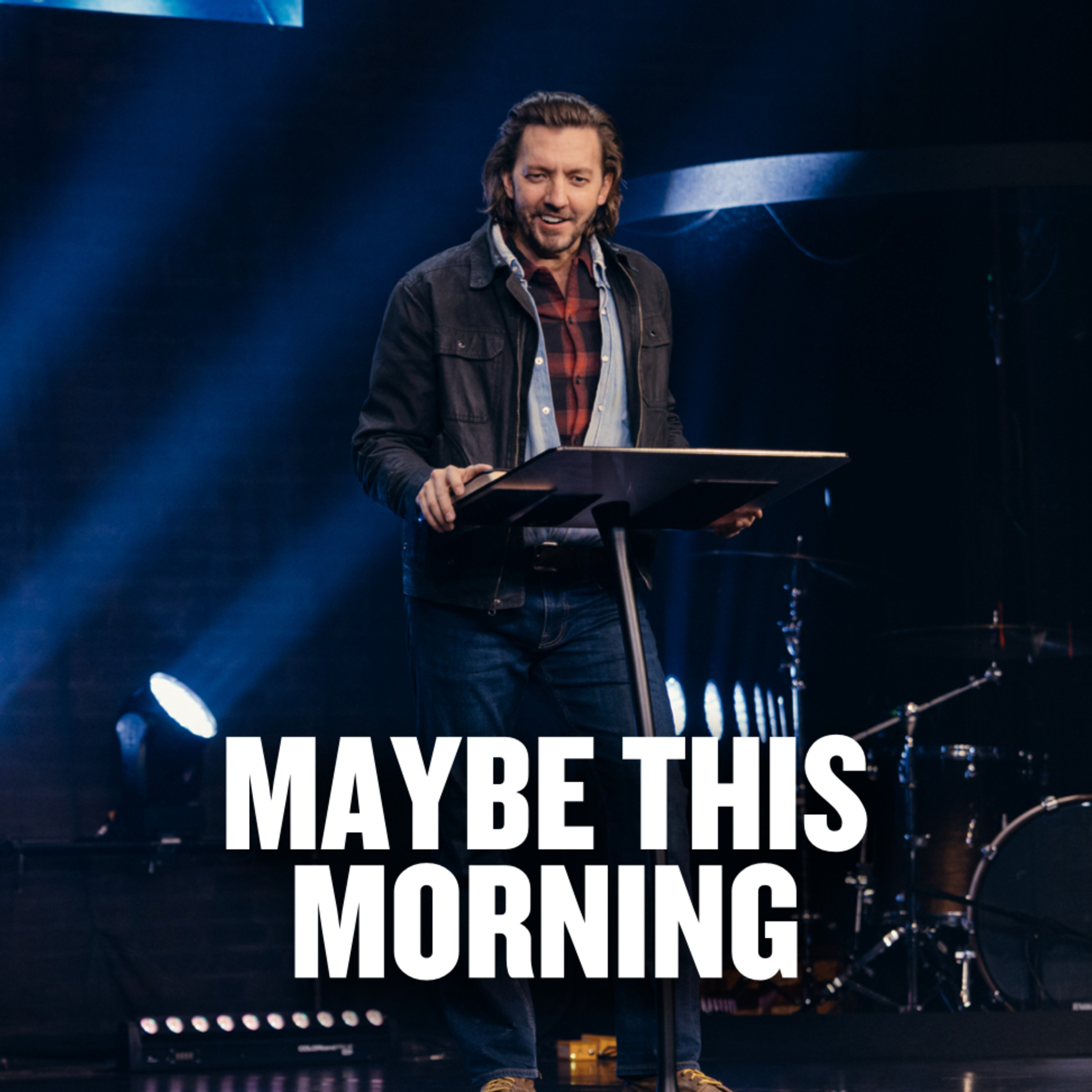 Fresh Life Church - Maybe This Morning