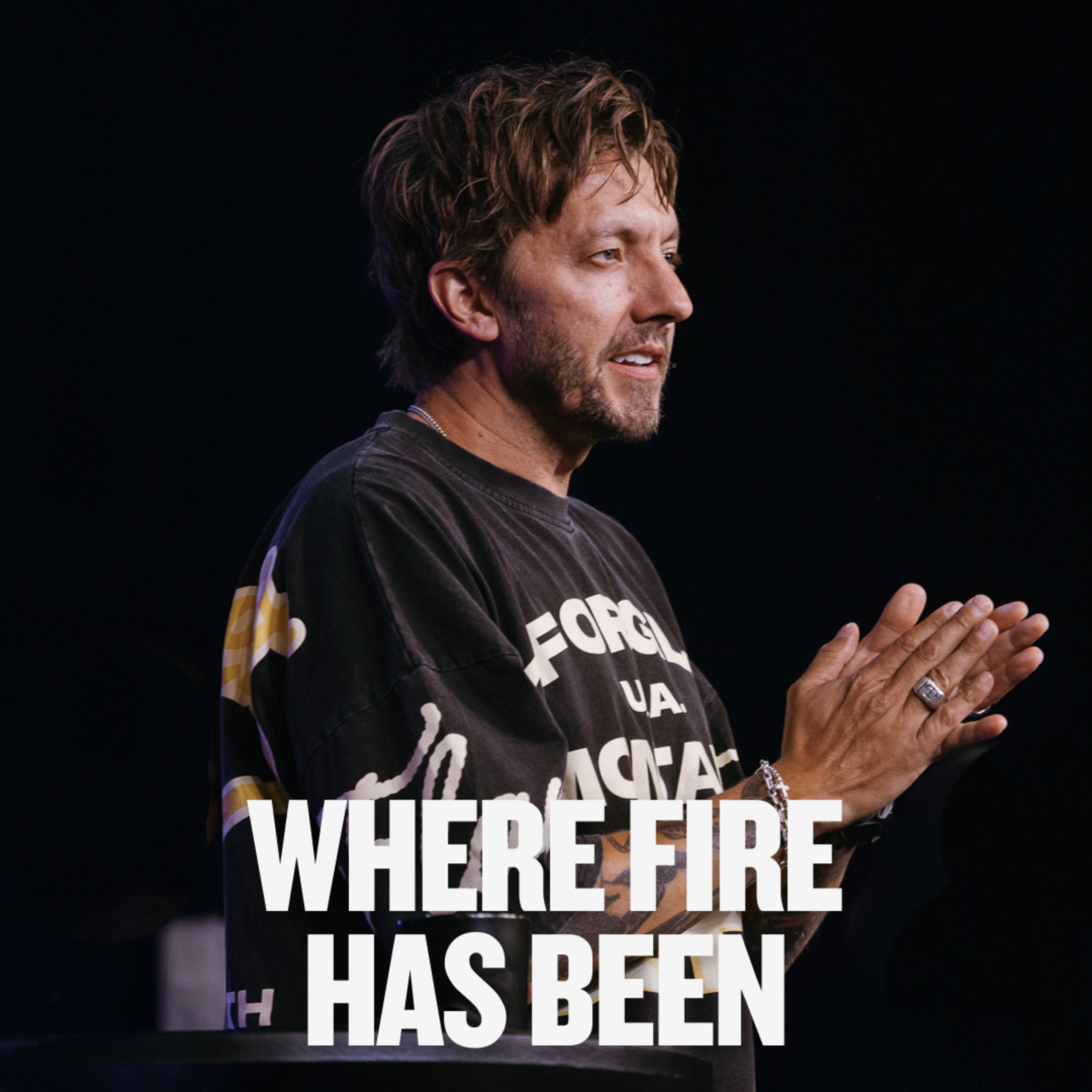 Where Fire Has Been