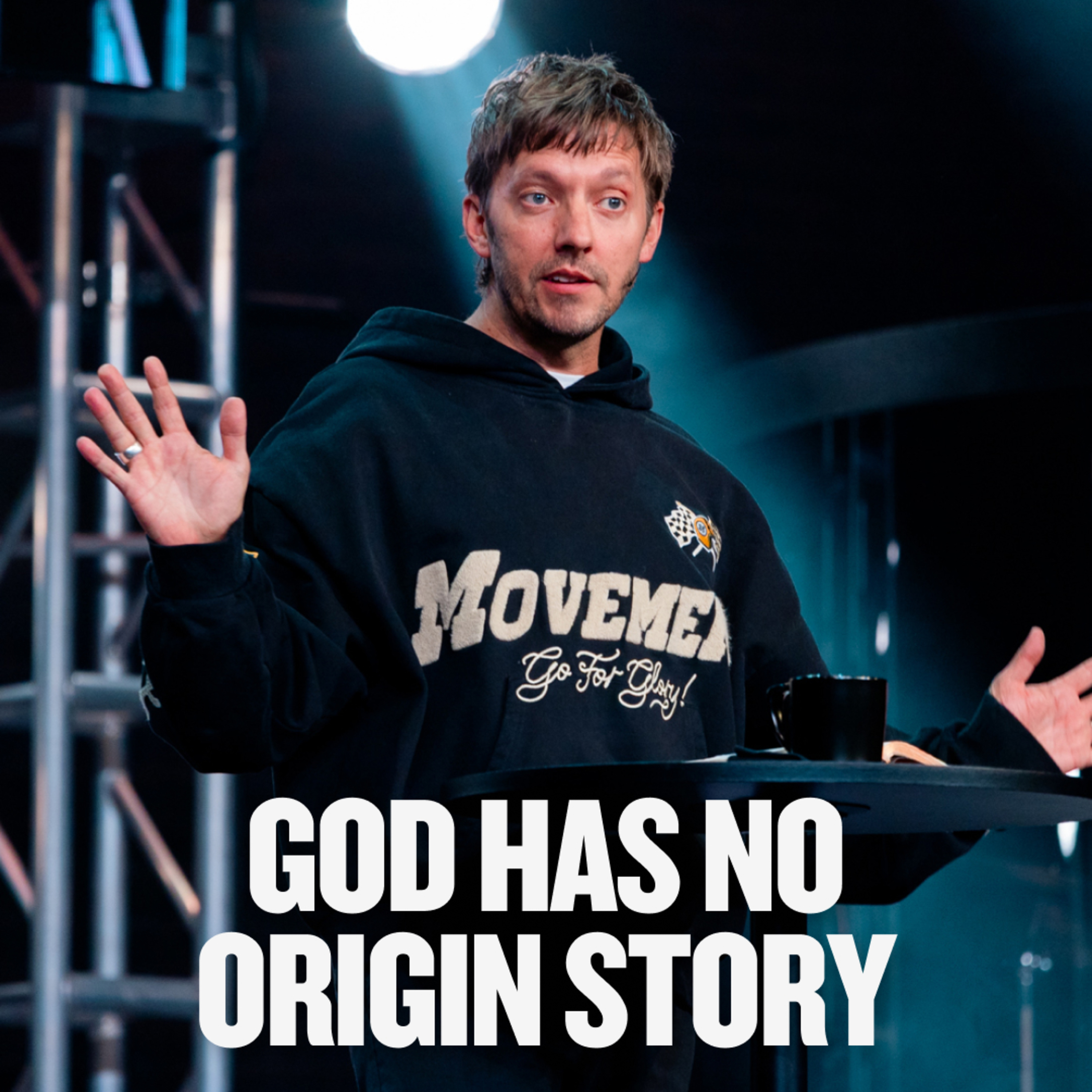 Fresh Life Church - God Has No Origin Story