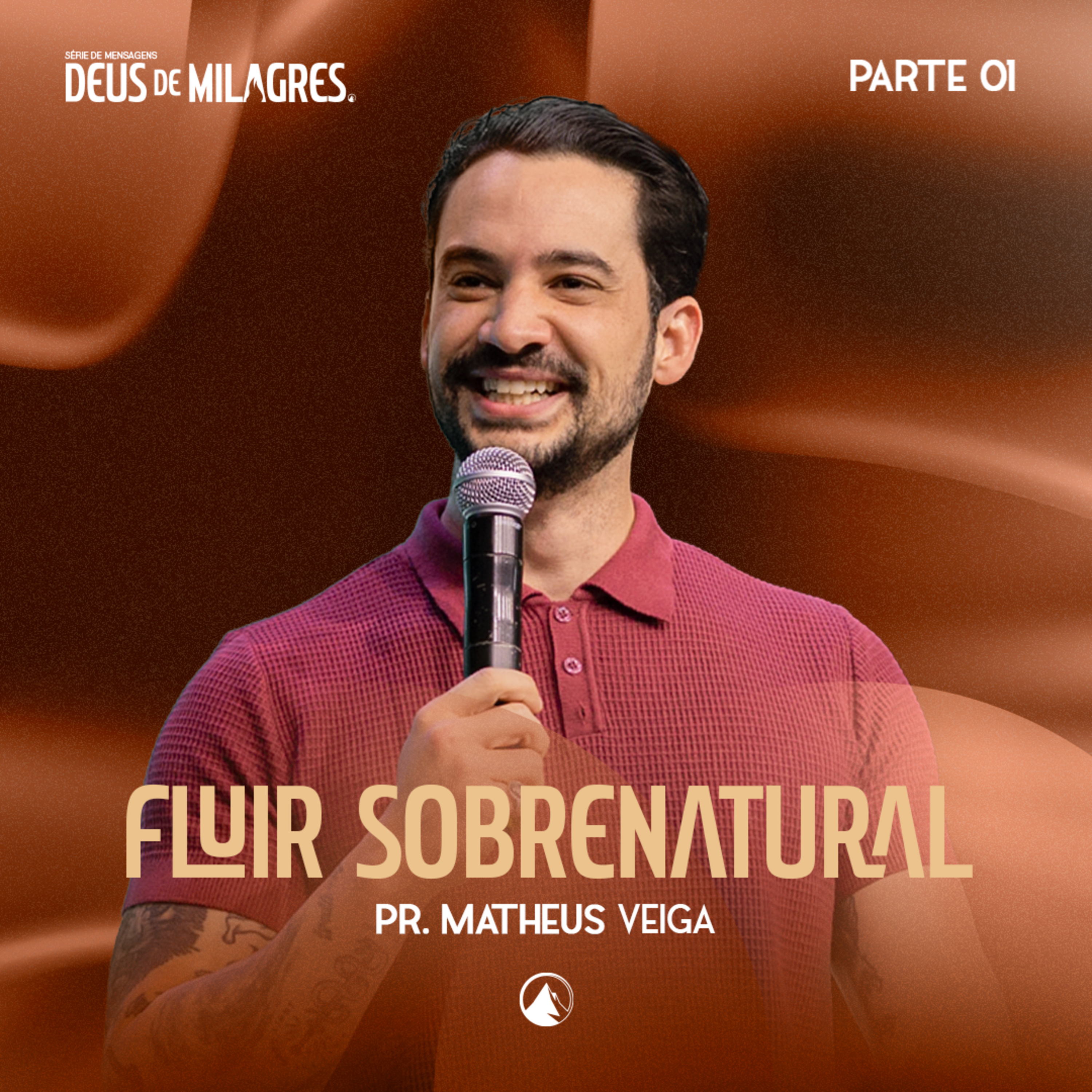 SÉRIE DEUS DE MILAGRES: PARTE 1 - FLUIR SOBRENATURAL // Pr. Matheus Veiga episode artwork
