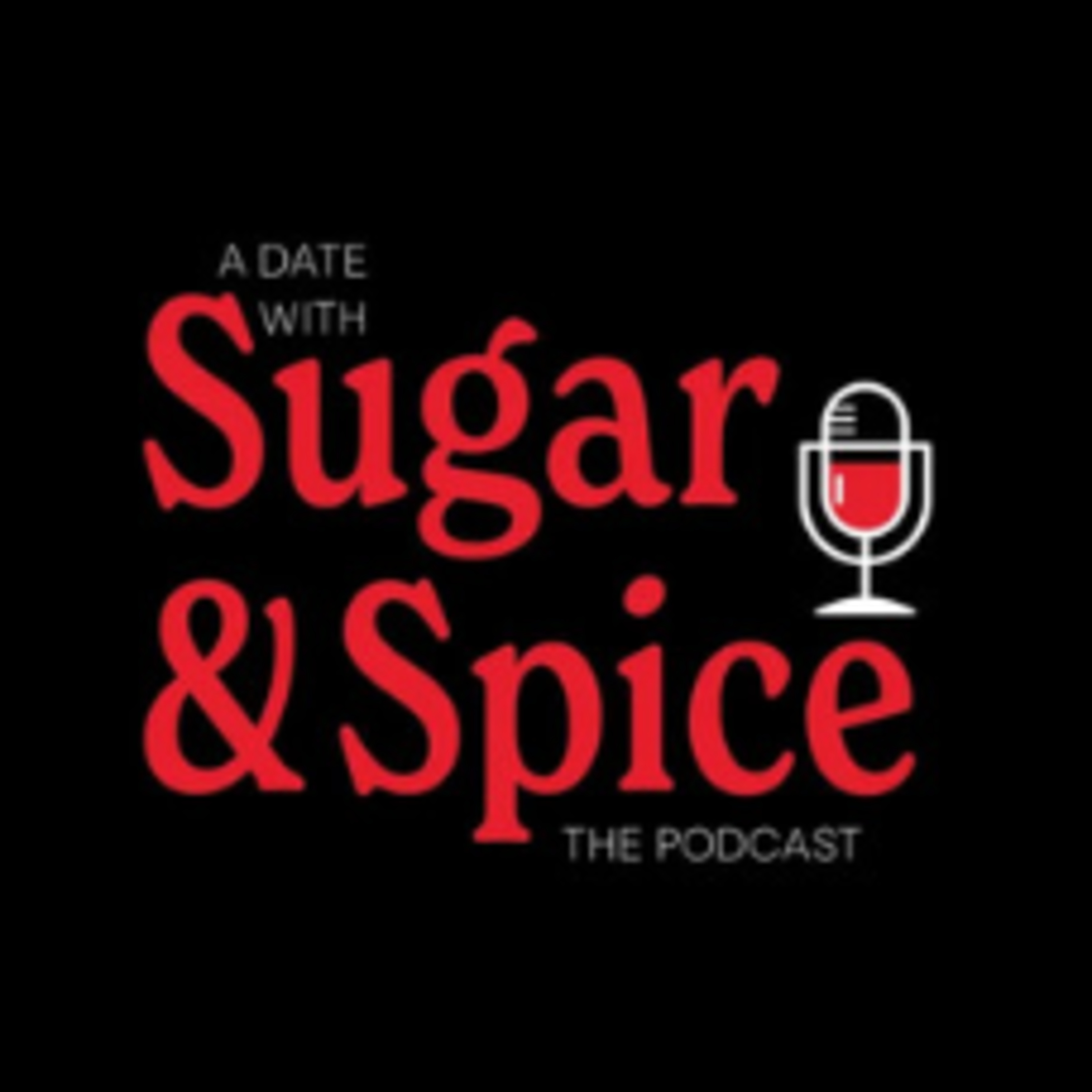 A Date with Sugar and Spice: Am I the A@%hole? episode artwork