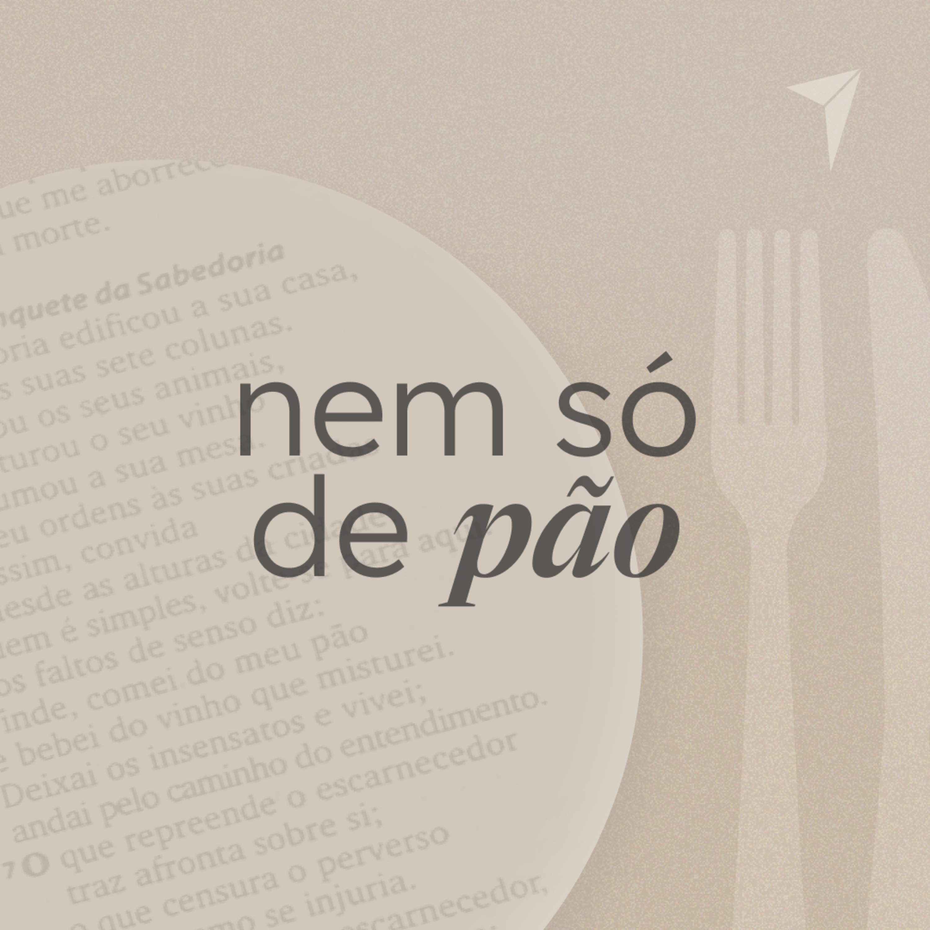 S32E02 - Nem Só de Pão #162 episode artwork