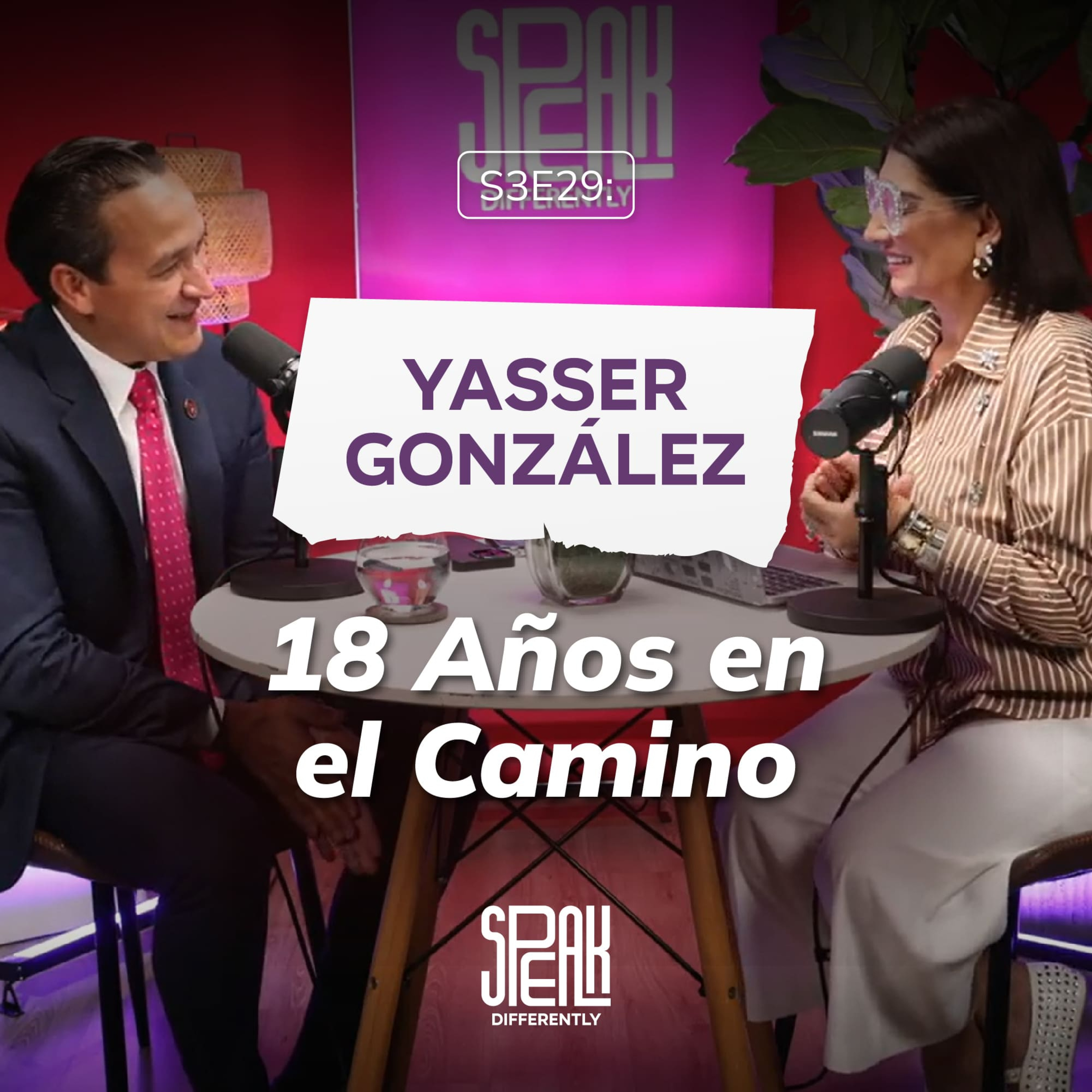 S3E29: Yasser González – 18 años en el camino