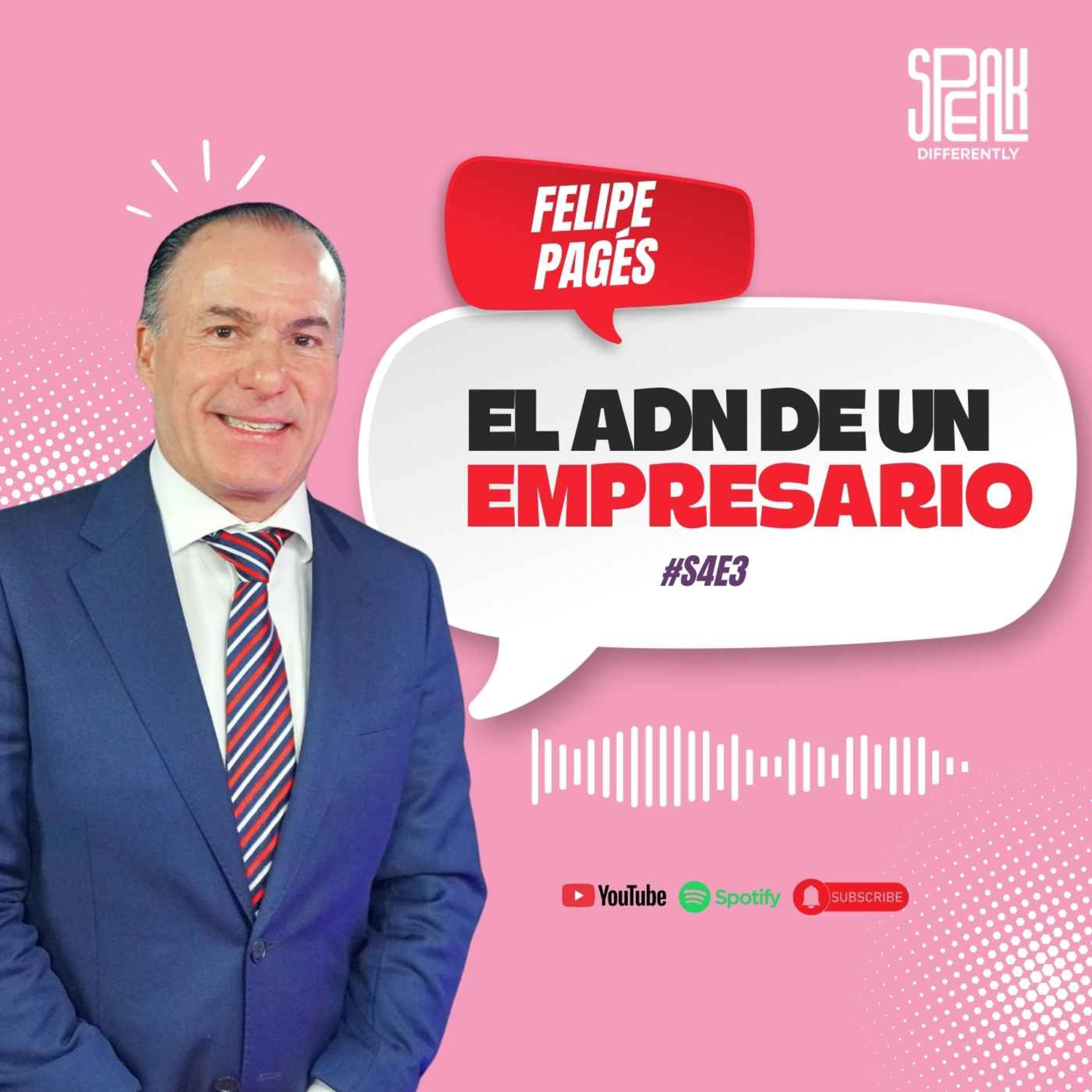 #S4E3 | El ADN de un empresario | Felipe Pagés