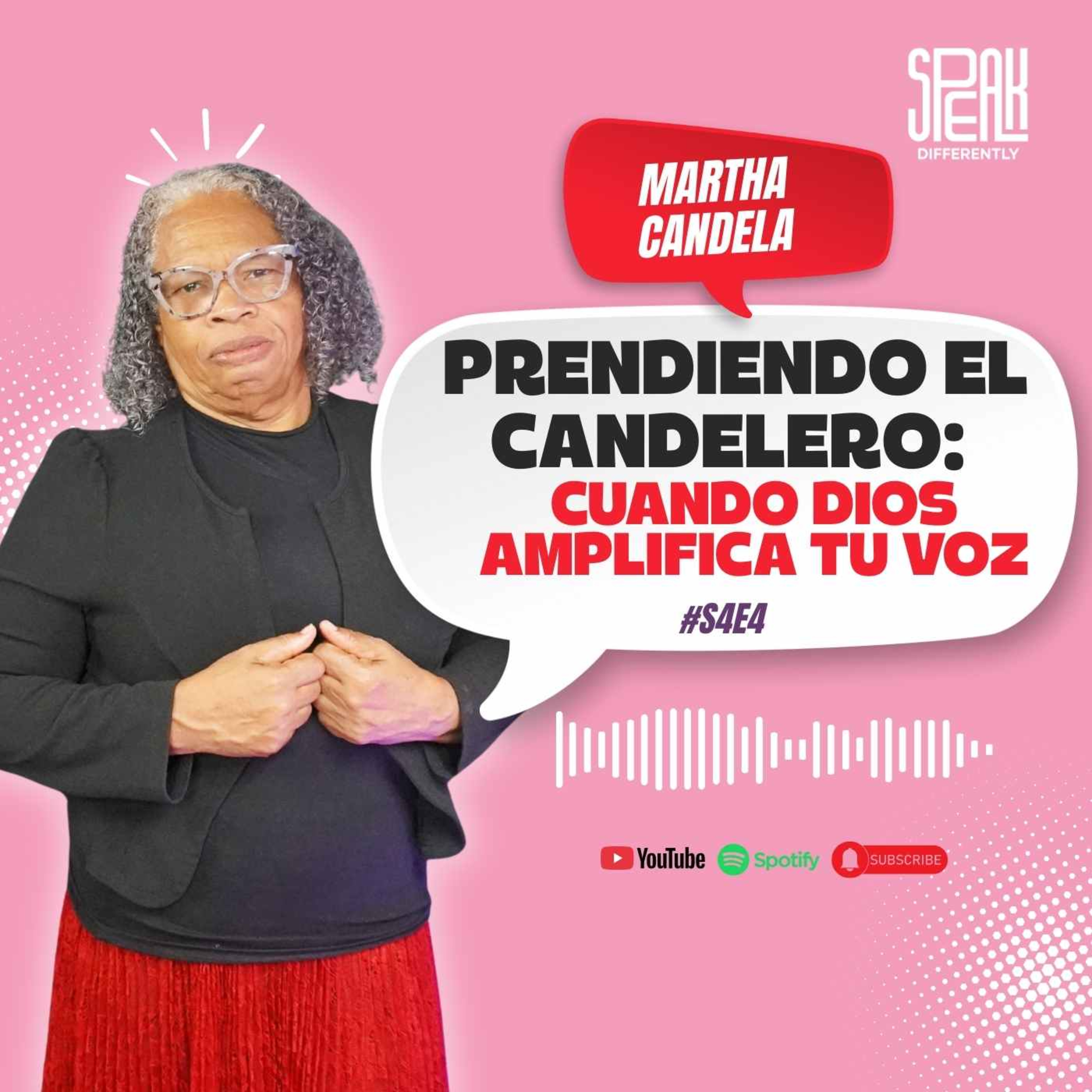 S4E4 | Prendiendo el candelero: cuando Dios amplifica tu voz | Martha Candela