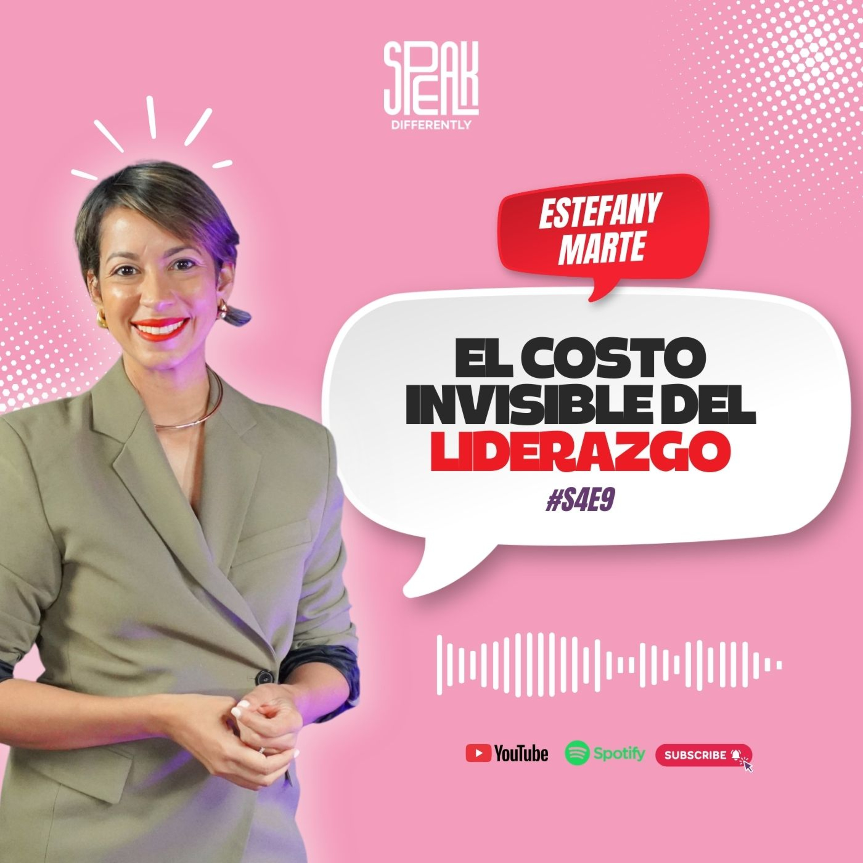 S4E9: Estefany Marte – El costo del liderazgo