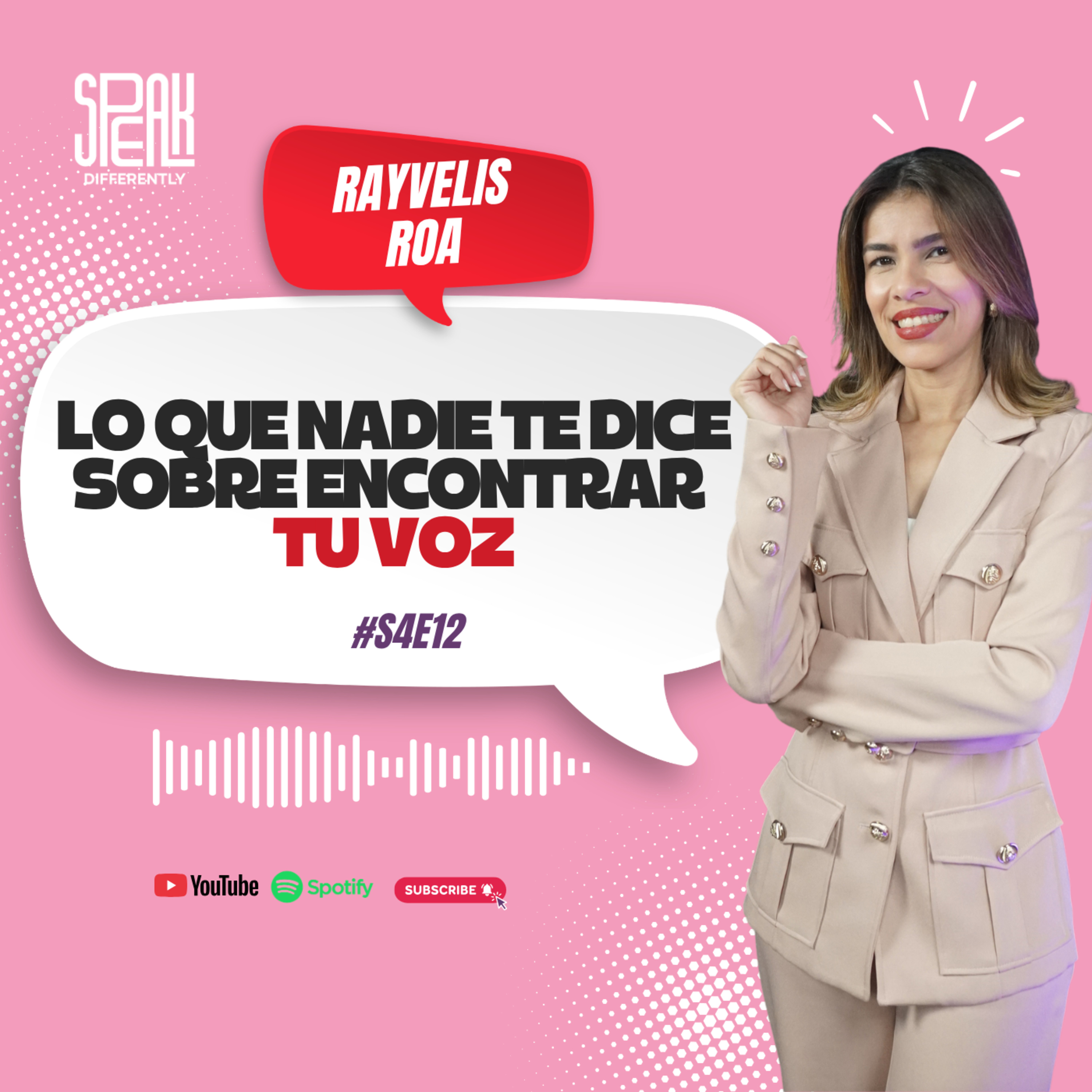 S4E12 | Lo que nadie te dice sobre encontrar tu voz | Rayvelis Roa