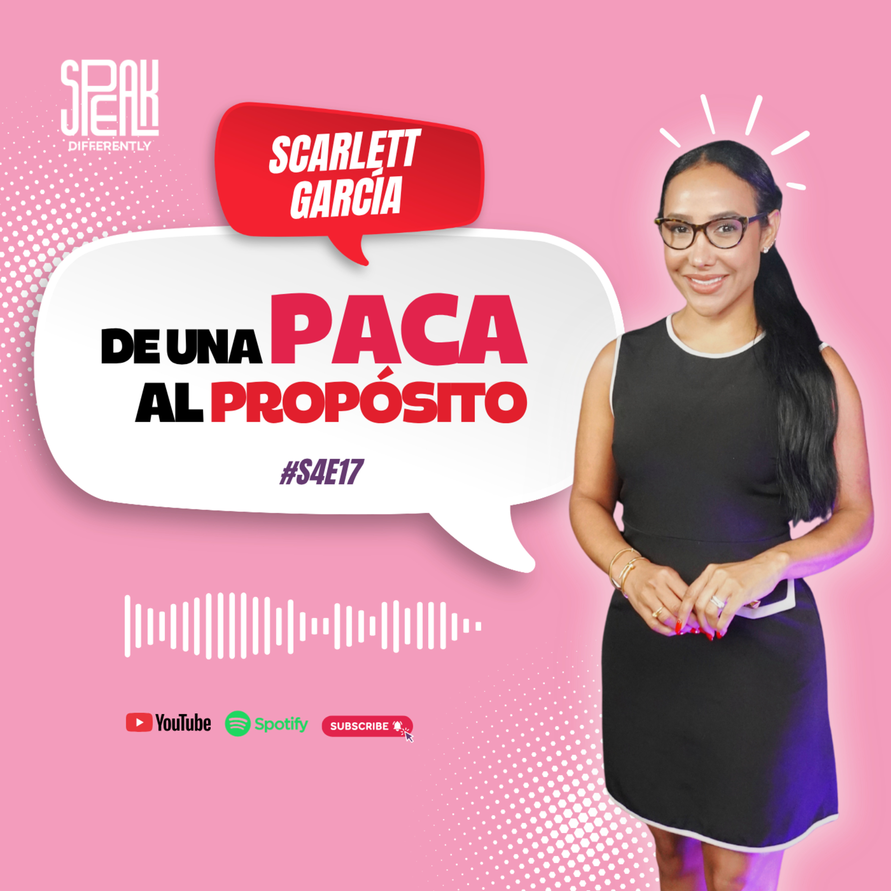 S4E17 | De una paca al propósito | Scarlett García