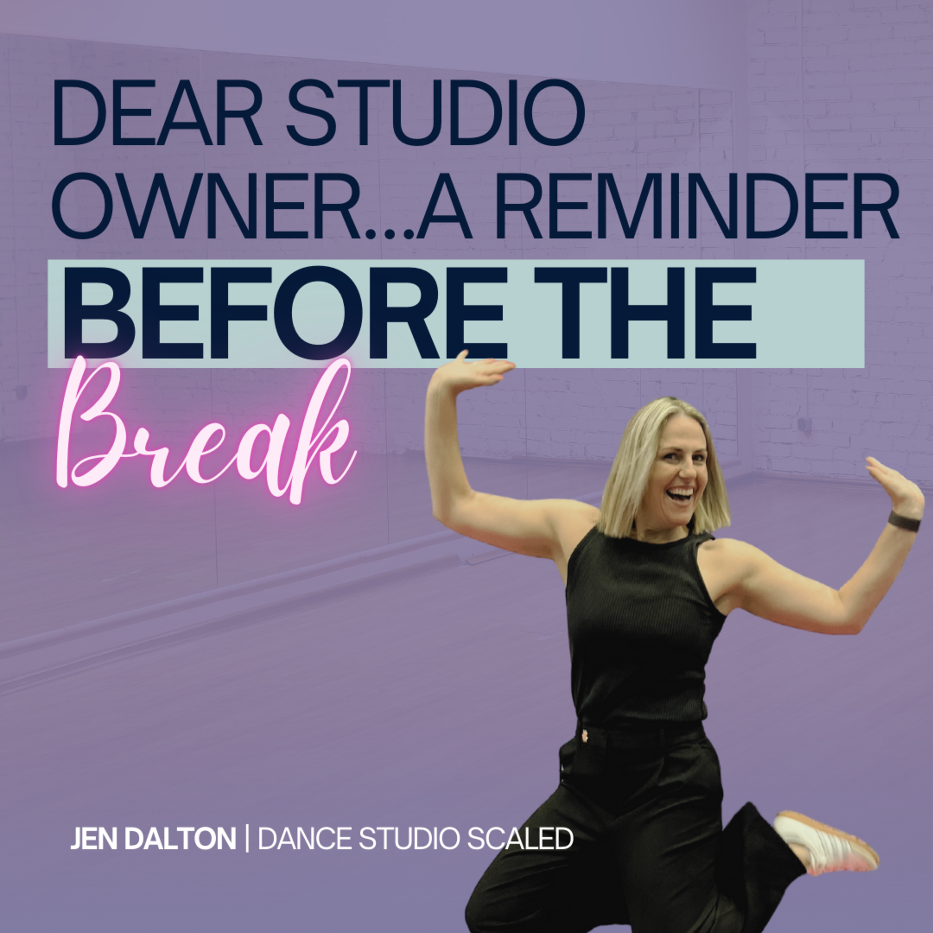 Dear Studio Owner…A Reminder Before the Break Dear Studio Owner…A Reminder Before the Break