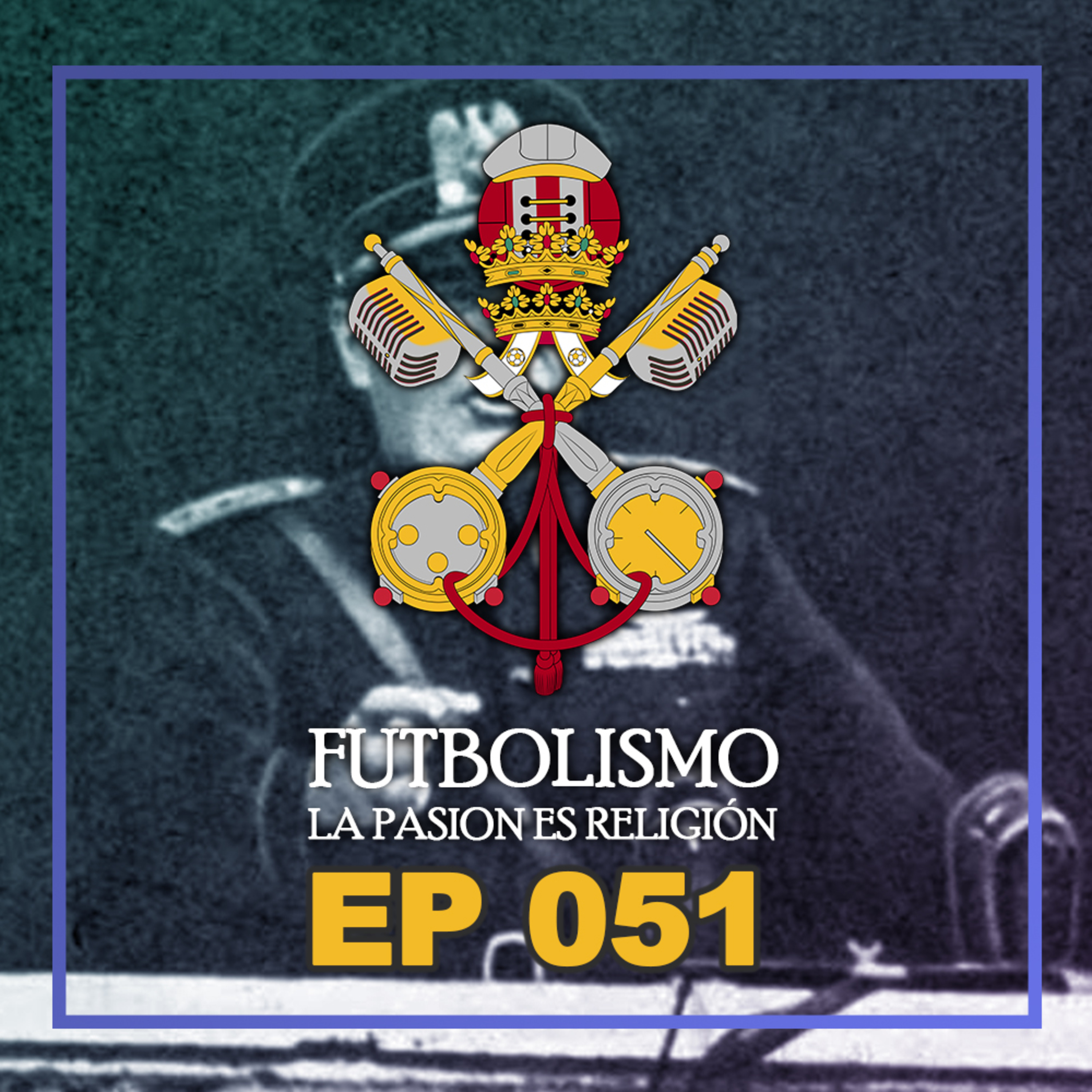 Futbolismo Podcast.
