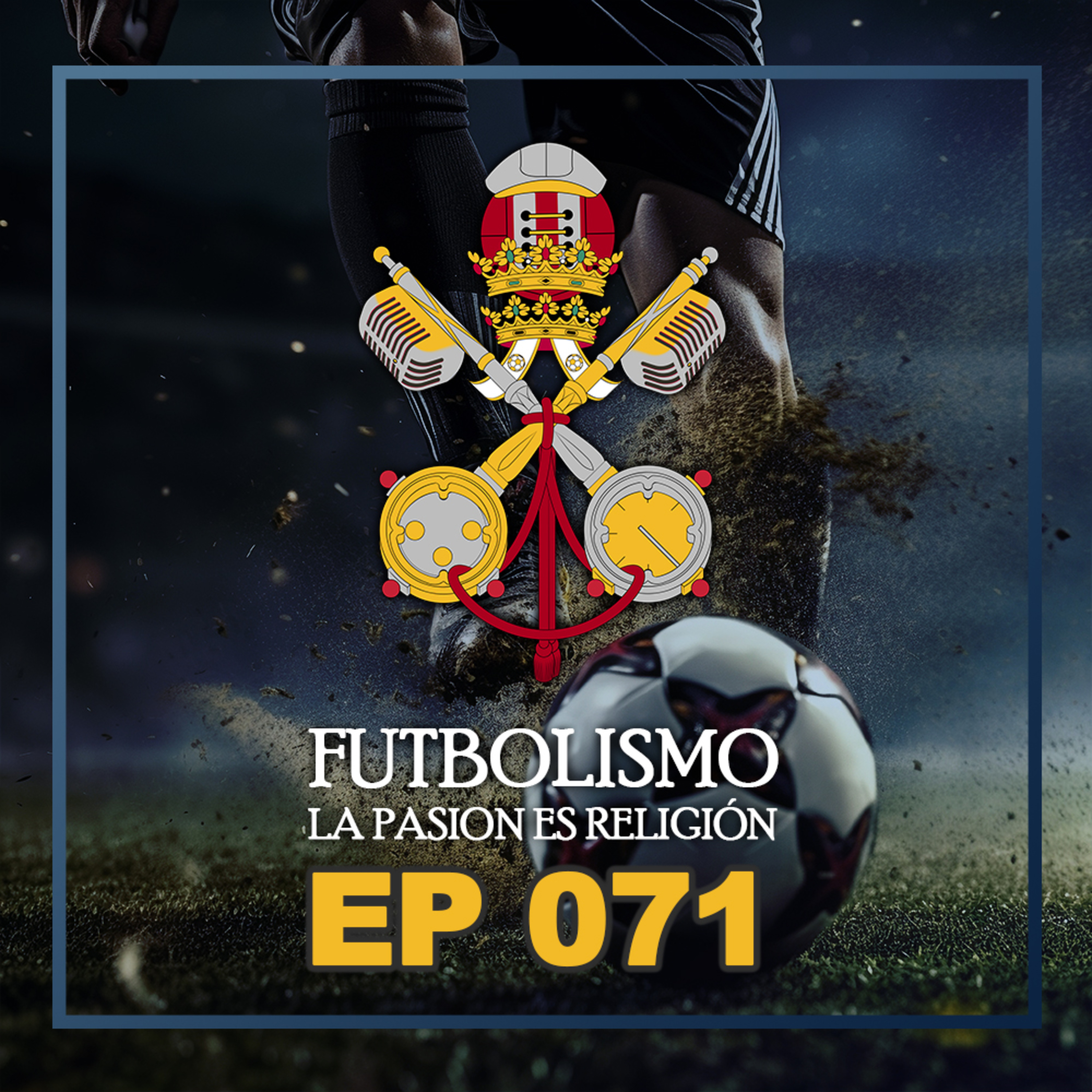 Futbolismo Podcast.