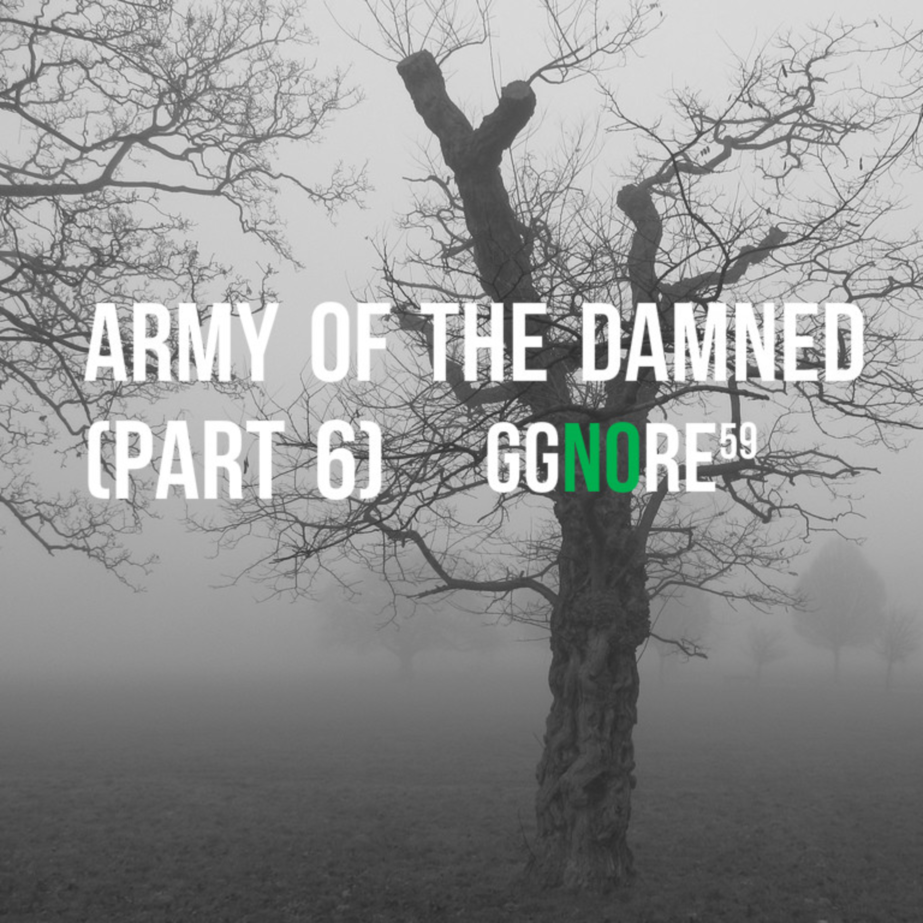 Army of the Damned (Part 6)