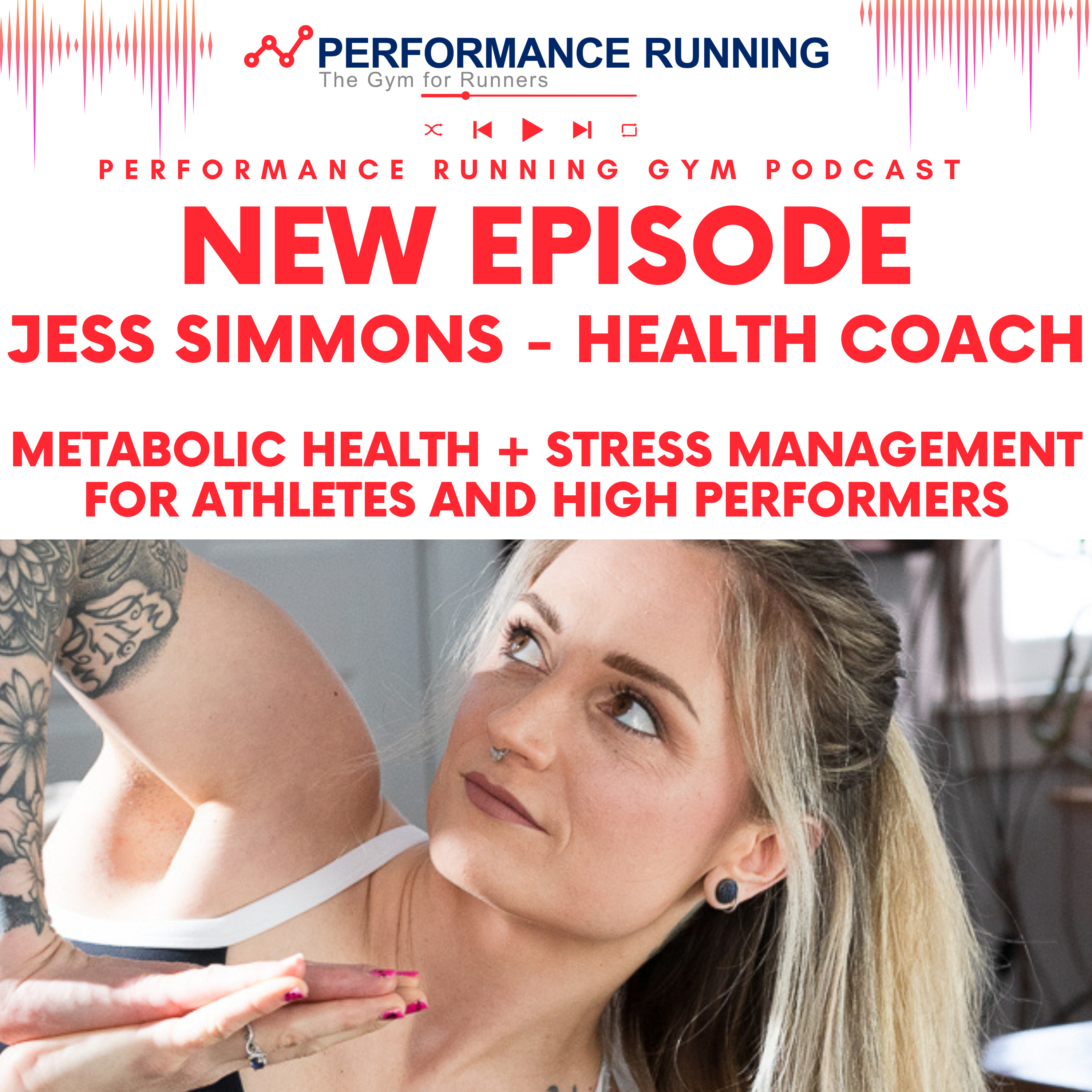 Jess Simmons - Metabolic Health + Stress Management For Athletes and High Performers