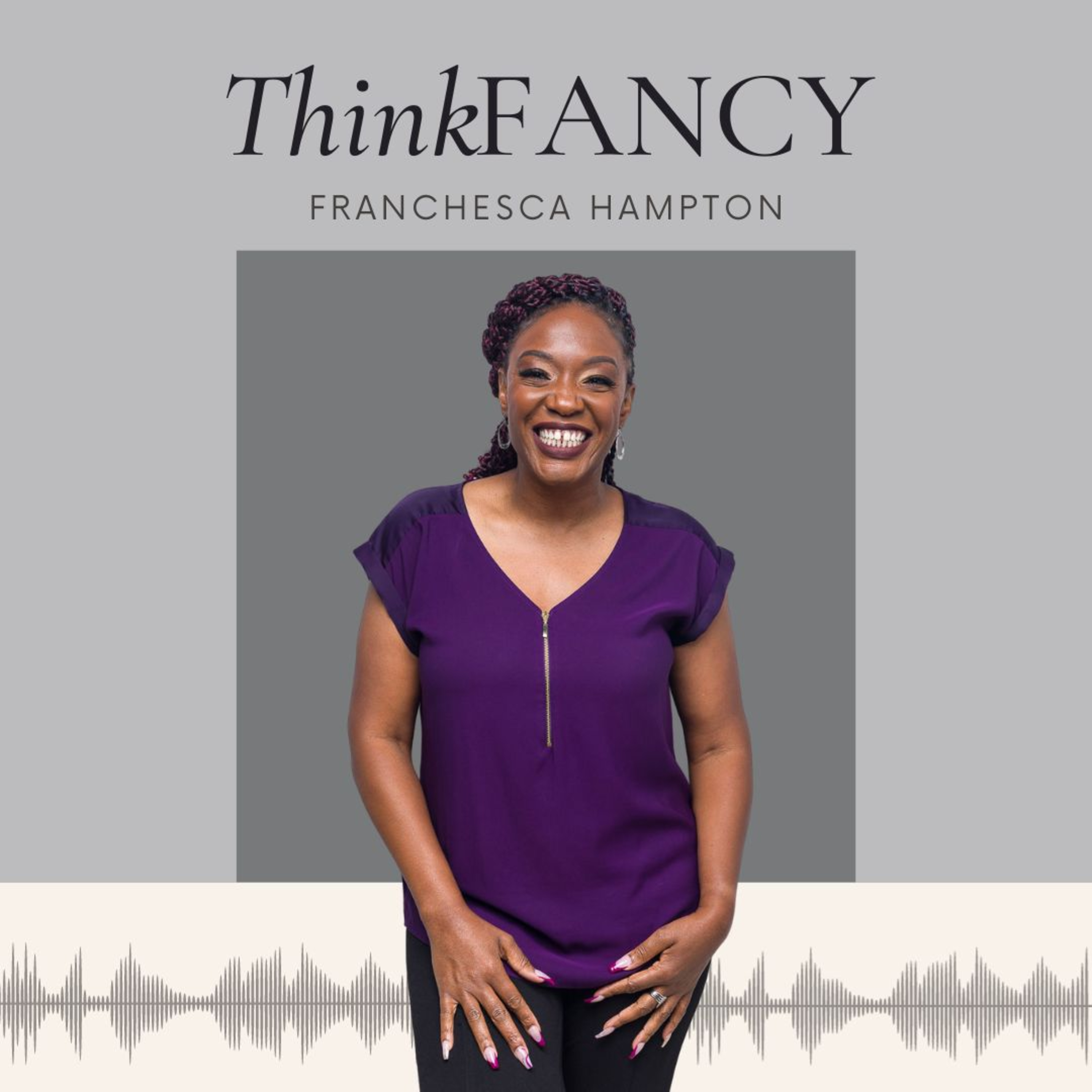 Think FANCY