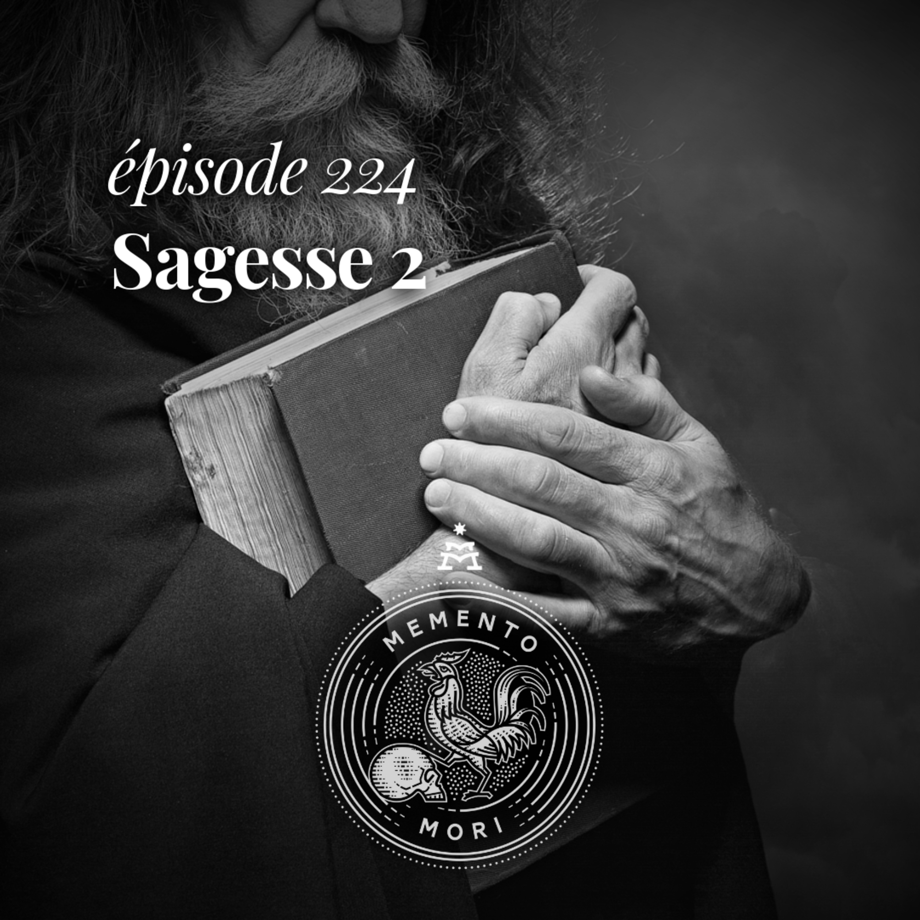 MM224: La sagesse et l'ordre du monde (série 2/2)