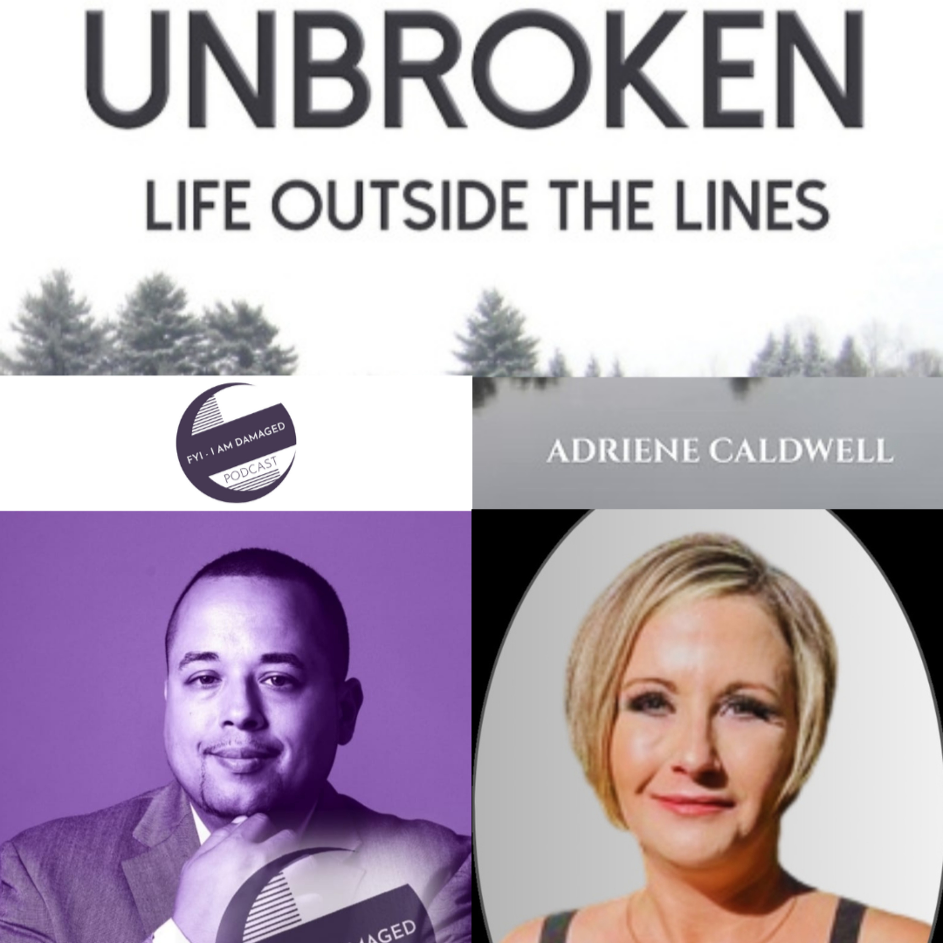 Episode 029 - (Memoir) Unbroken Life Outside the Lines - Adriene Cauldwell - 09-14-25 episode artwork