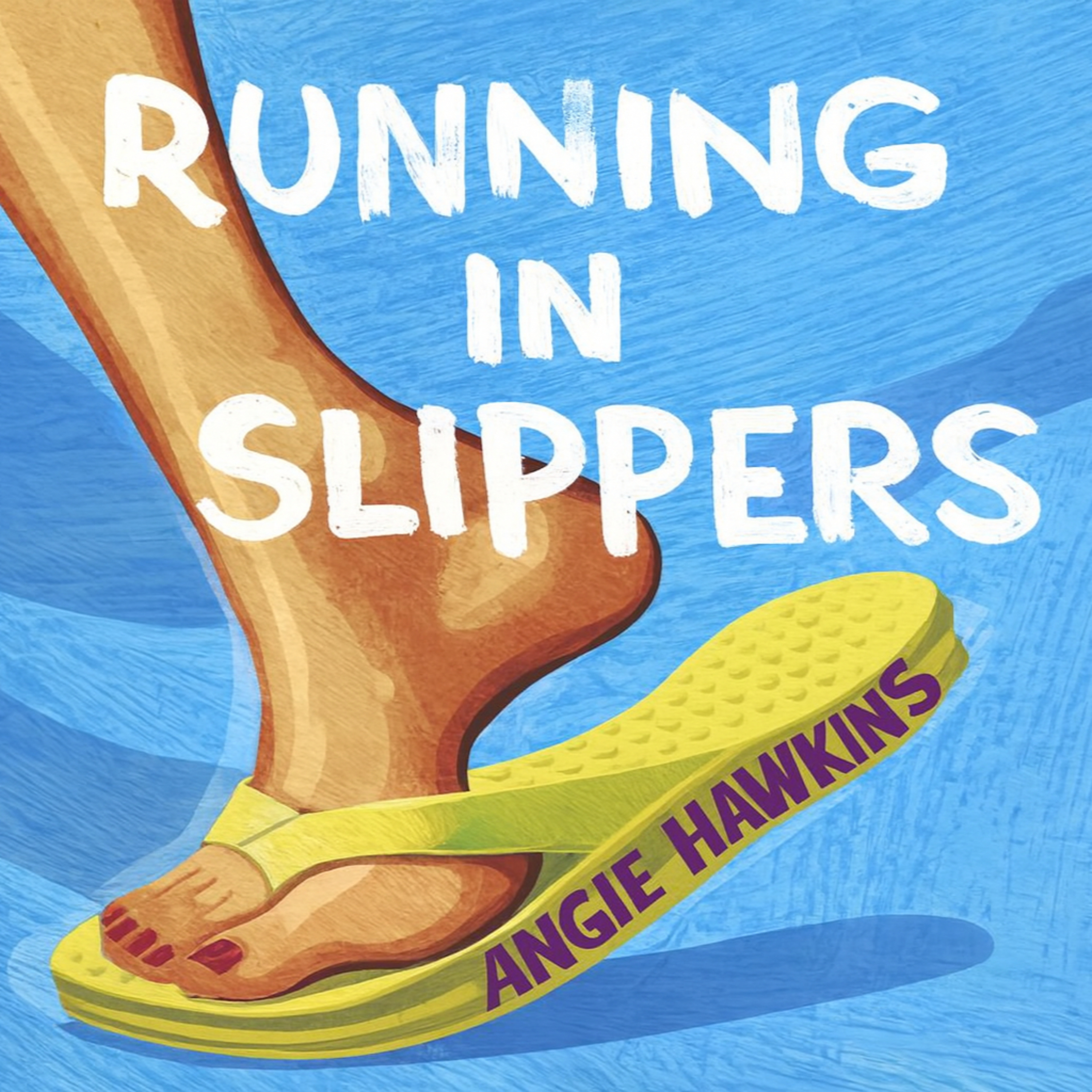 Episode 031 - (Self-Worth Coaching) Running In Slippers - Angie Hawkins - 11-28-25 episode artwork