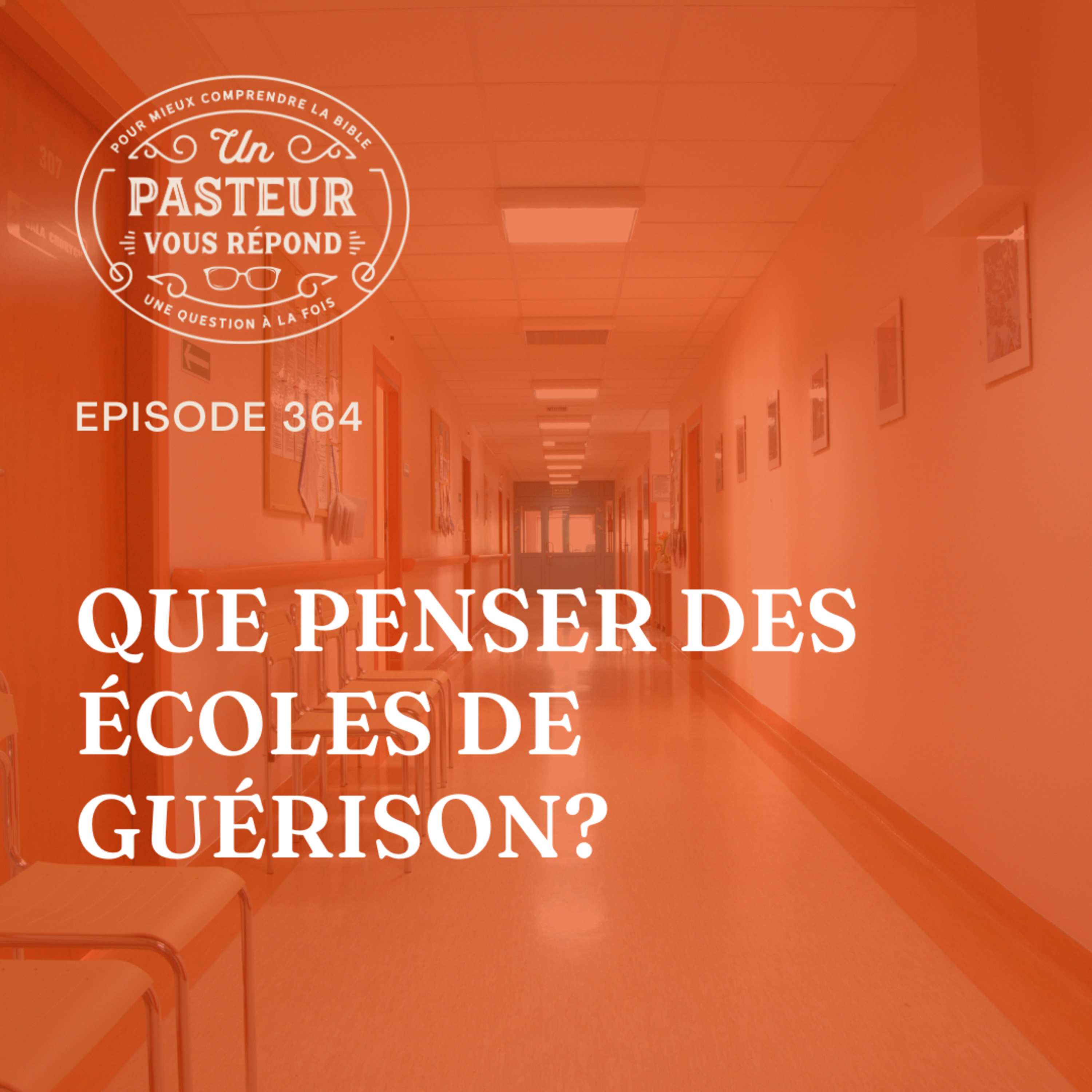 Que penser des écoles de guérison? (Épisode 364) episode artwork