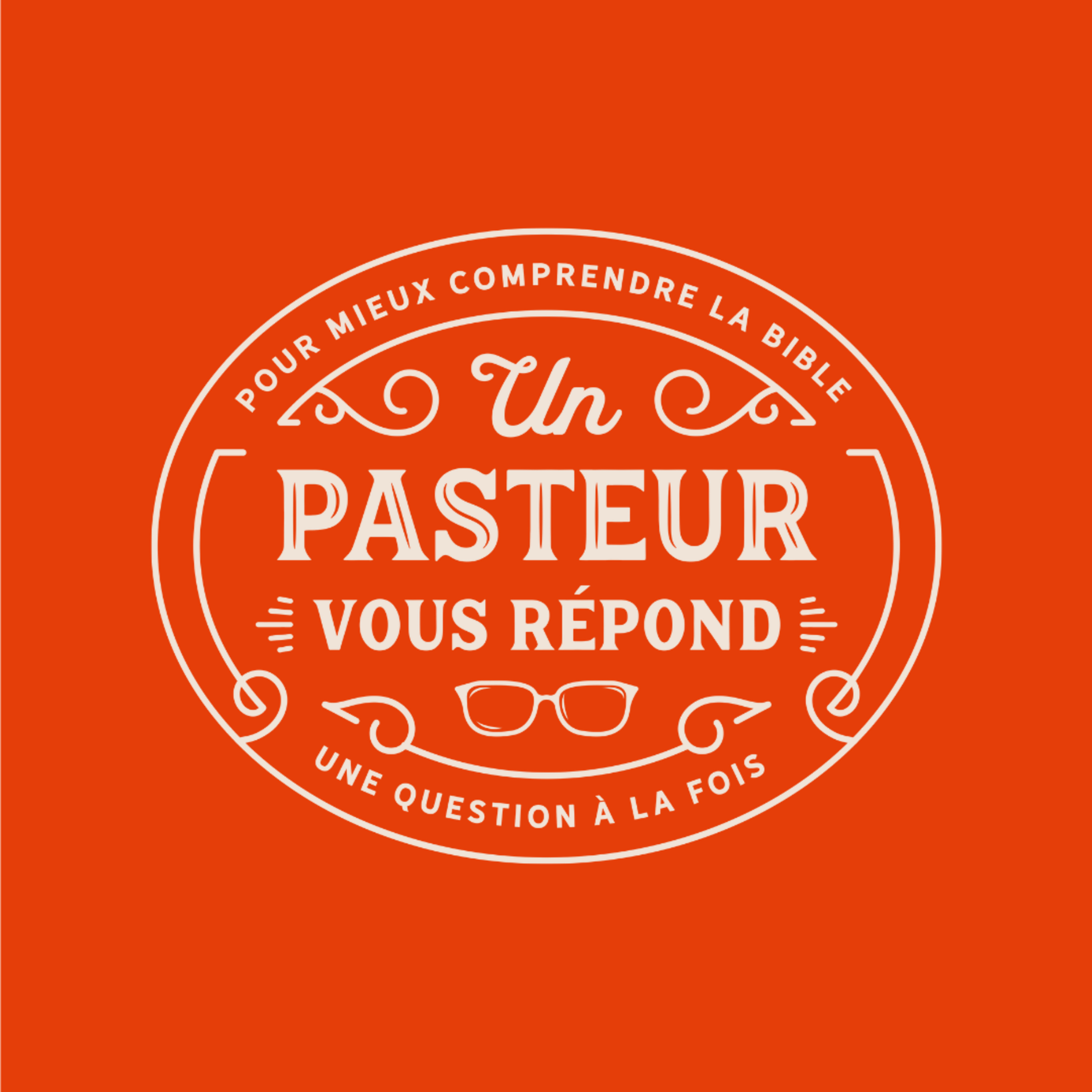 Un pasteur vous répond (#1PVR)