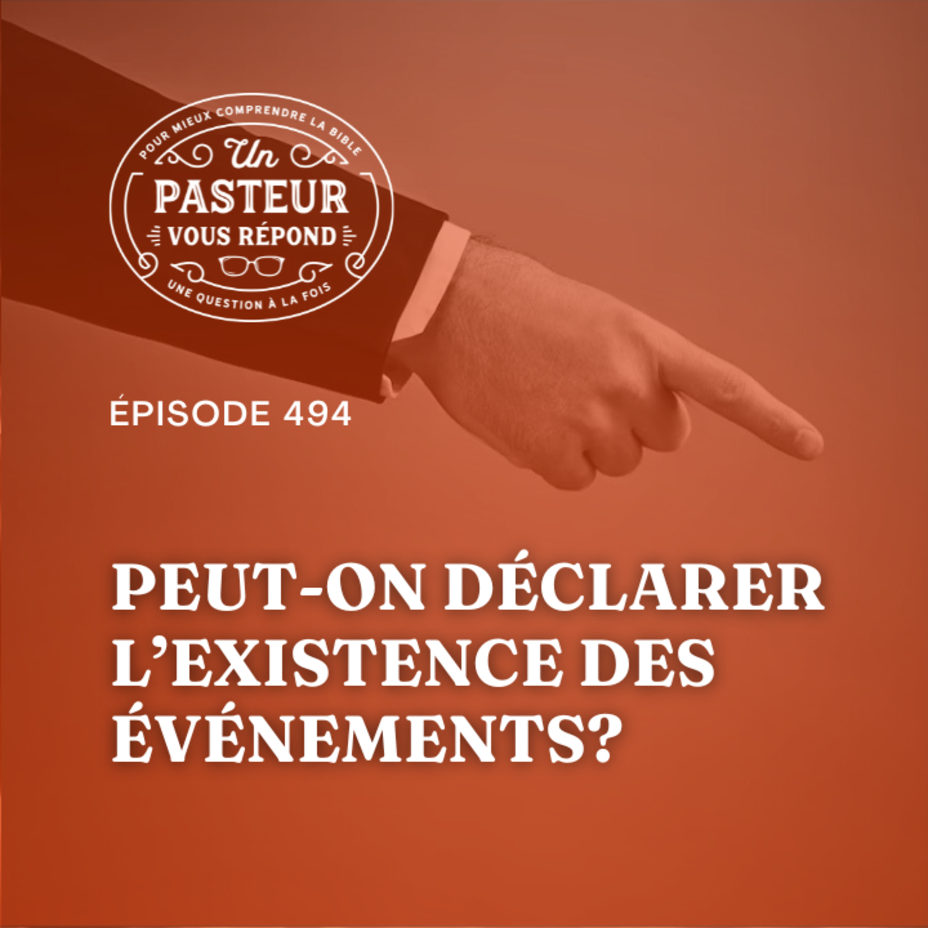 Peut on déclarer l’existence des événements? (Épisode 494)