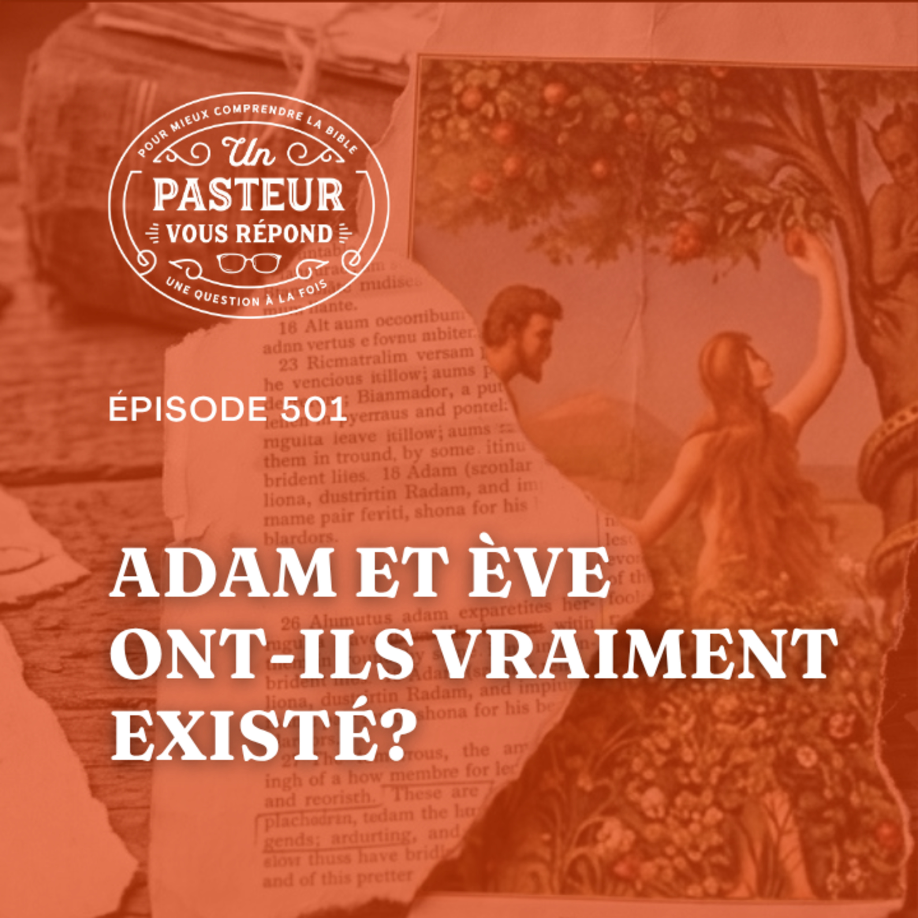 Adam et Ève ont-ils vraiment existé? (Épisode 501)