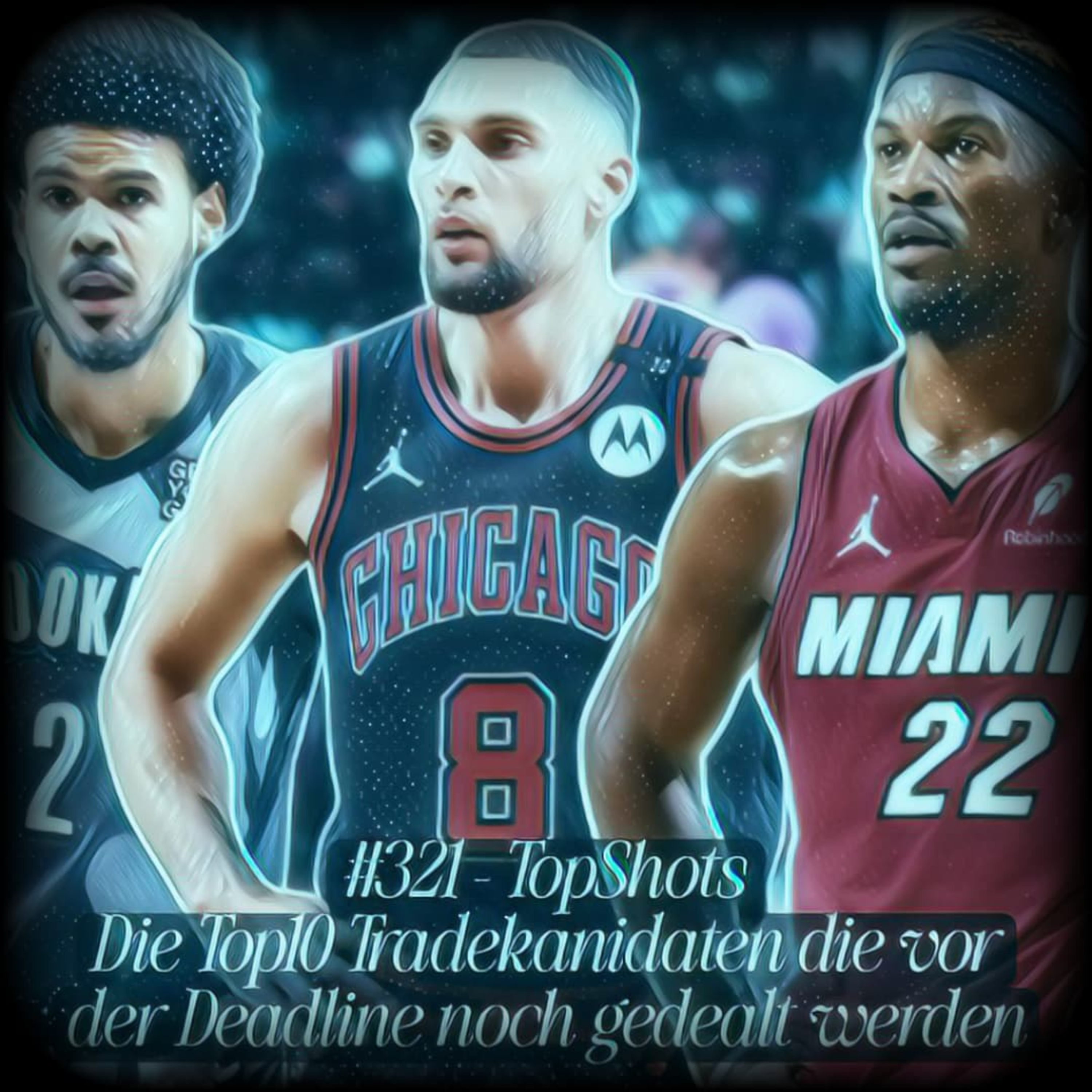 #321 - TopShots Die Top10 Tradekandidaten die vor der Deadline noch gedealt werden episode artwork