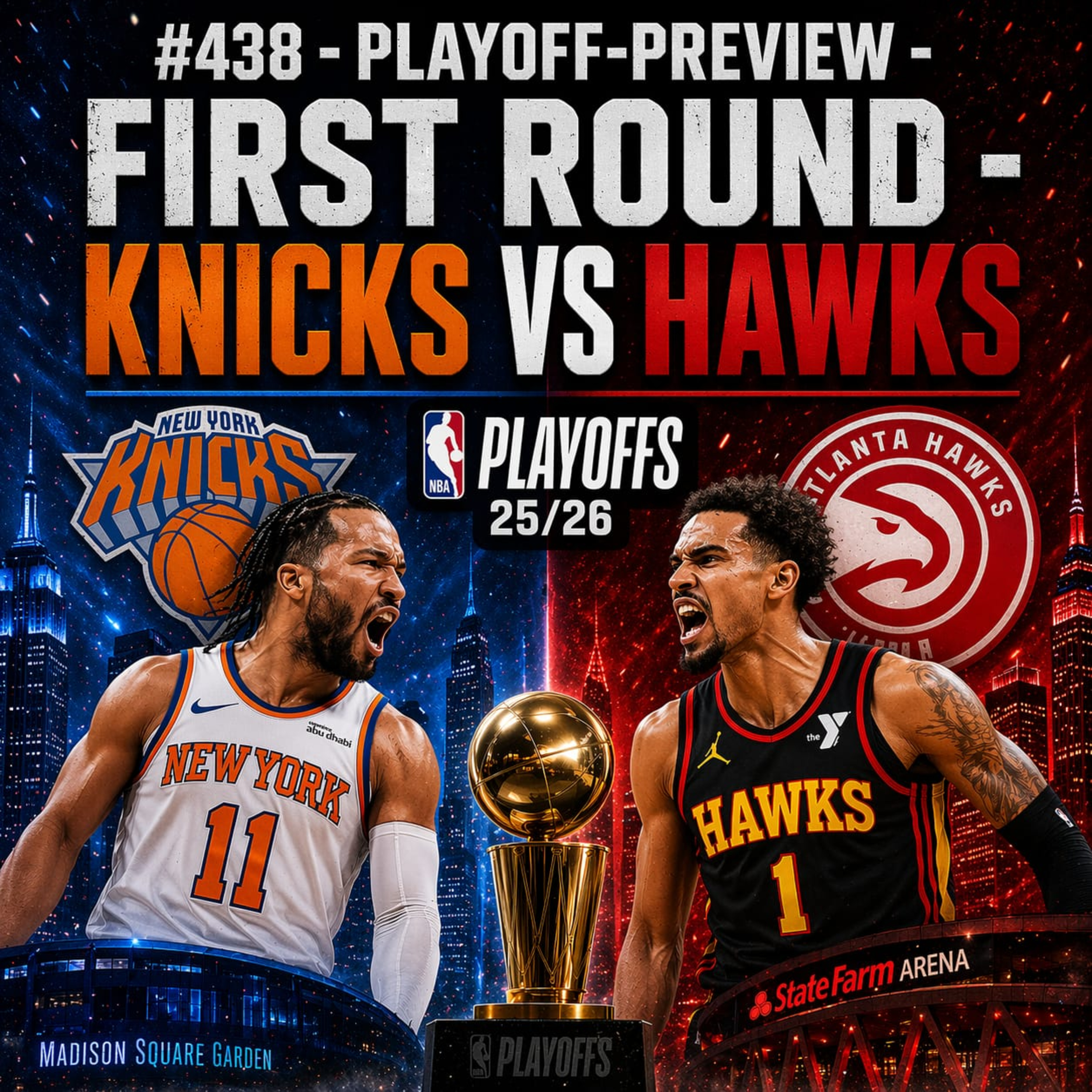 #438 - Playoff-Preview - First Round - Knicks VS Hawks mit Lorenzo Ligresti episode artwork