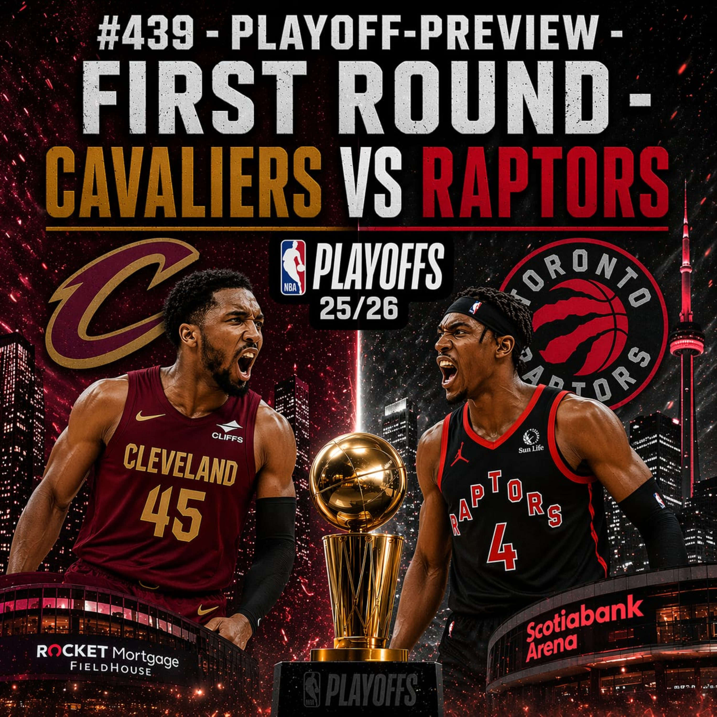 #439 - Playoff-Preview - First Round - Cavaliers VS Raptors mit Lorenzo Ligresti episode artwork