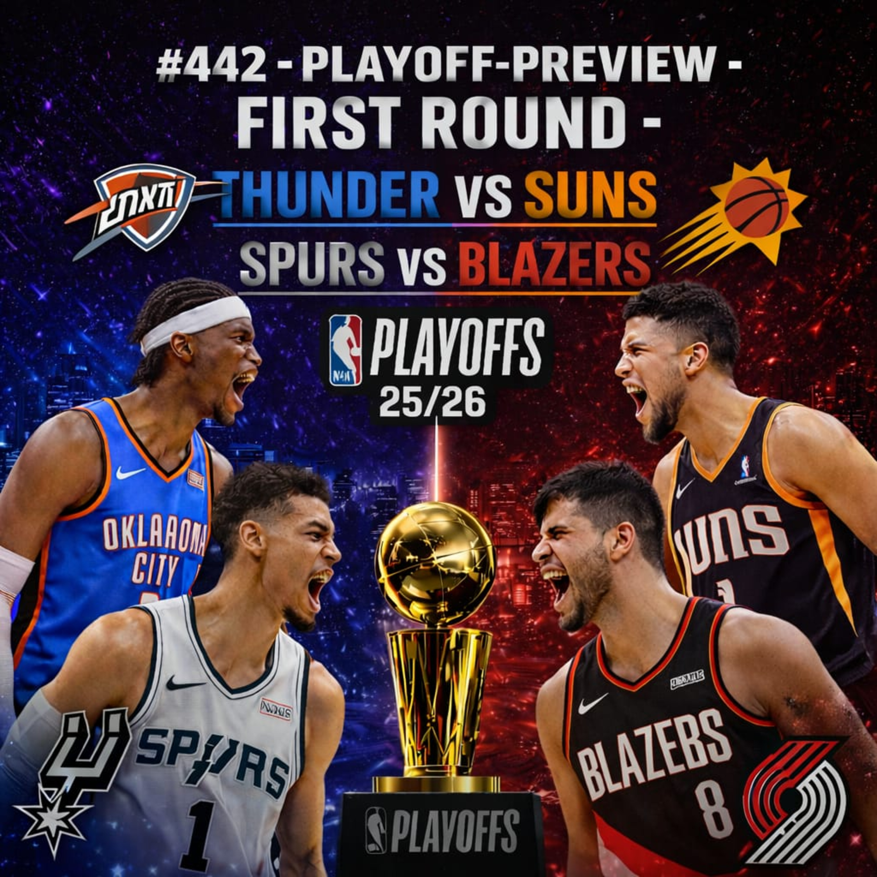 #442 - Playoff-Preview - First Round - Spurs vs Blazers / Thunder vs Suns mit Tobi Bühner episode artwork
