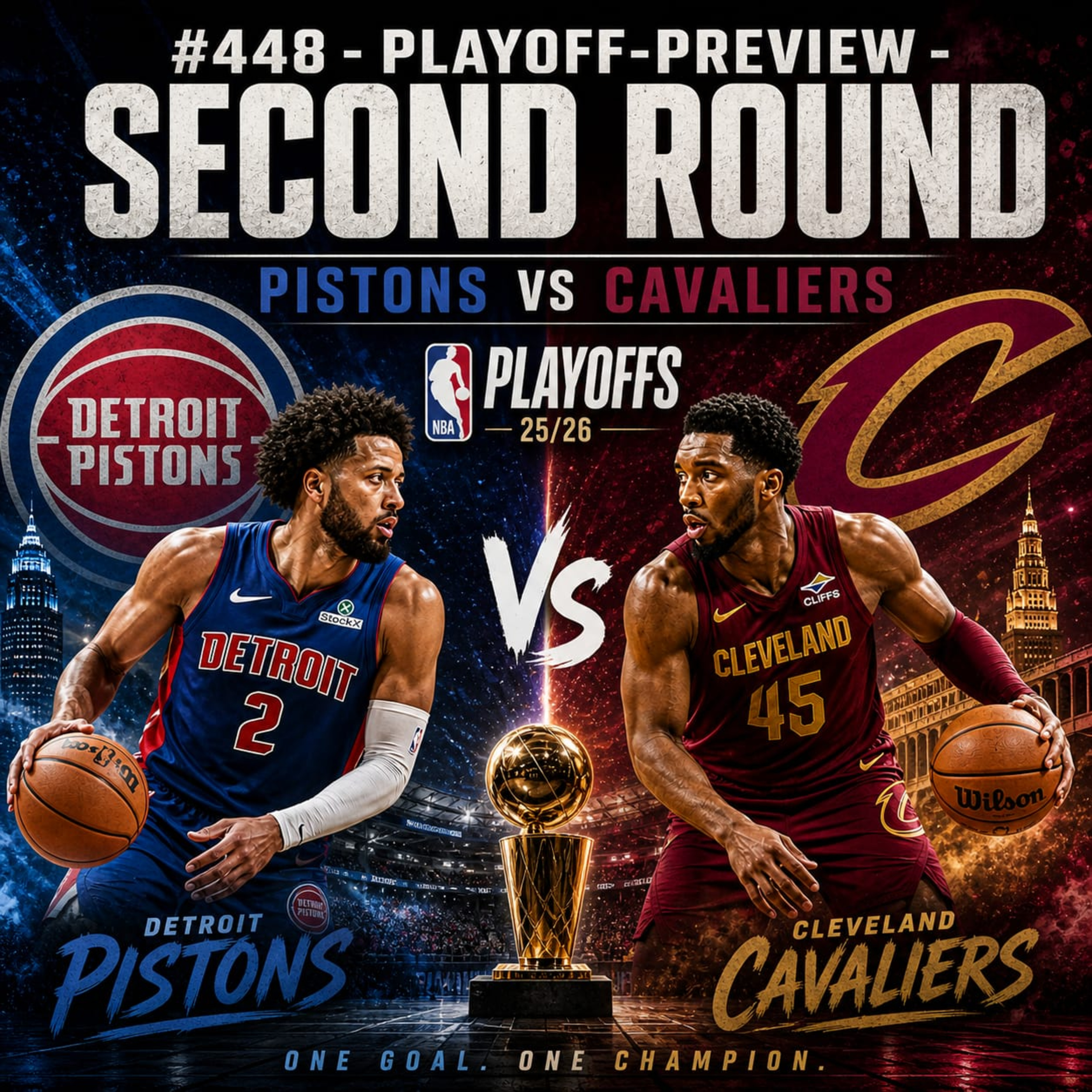 #448 - Playoff Preview - Second Round - Pistons vs. Cavaliers episode artwork