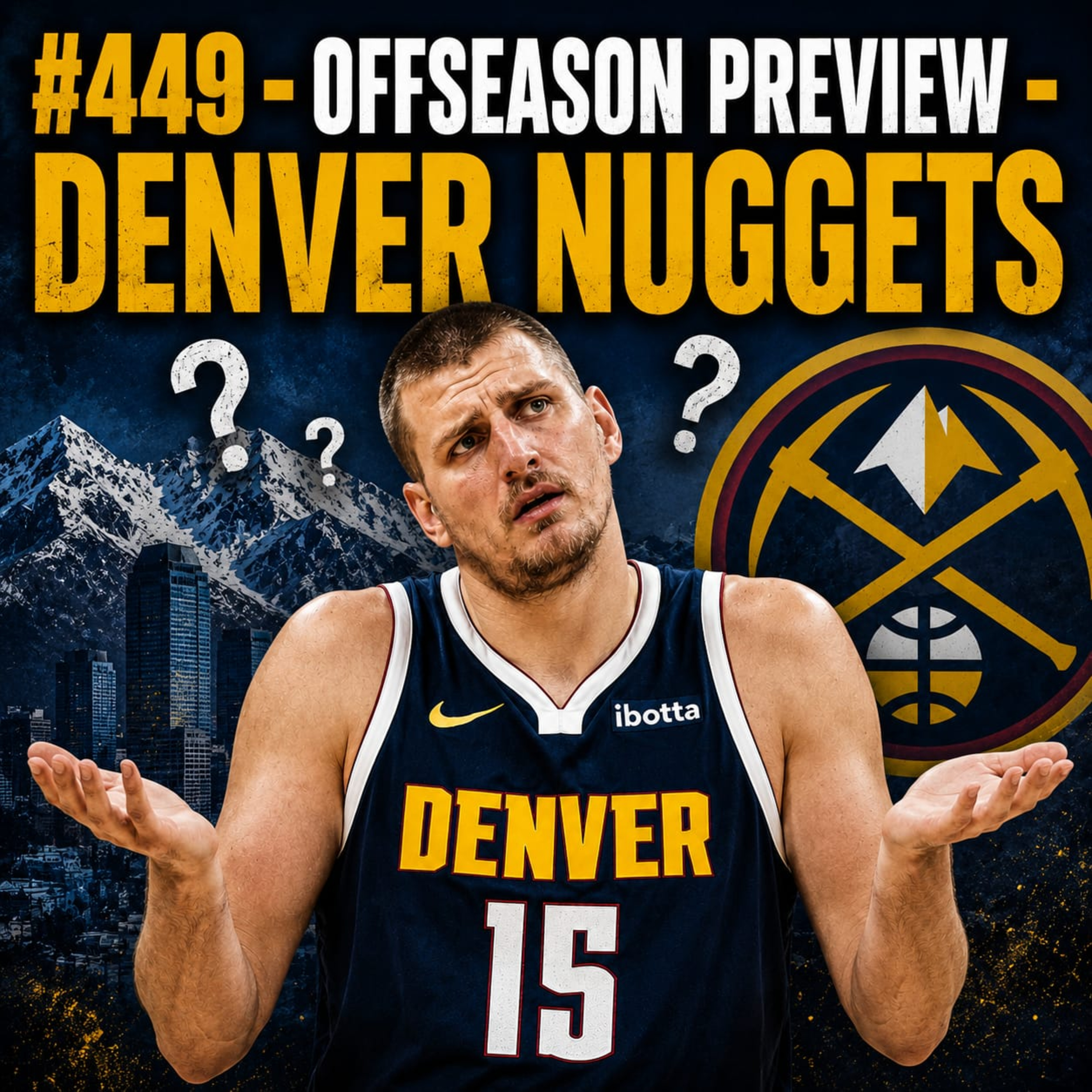#449 - Offseason Preview - Denver Nuggets episode artwork