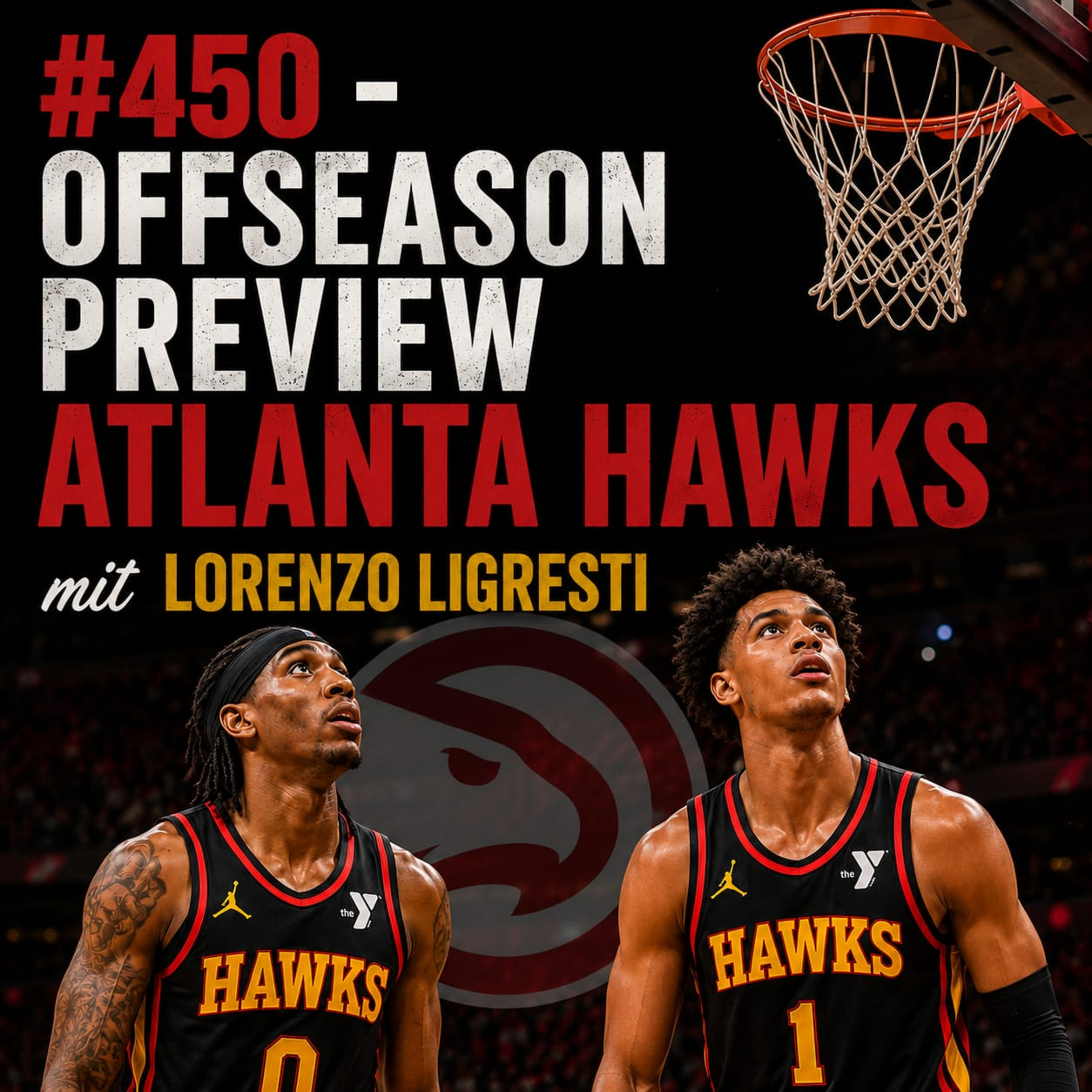#450 - Offseason Preview - Atlanta Hawks mit Lorenzo Ligresti episode artwork