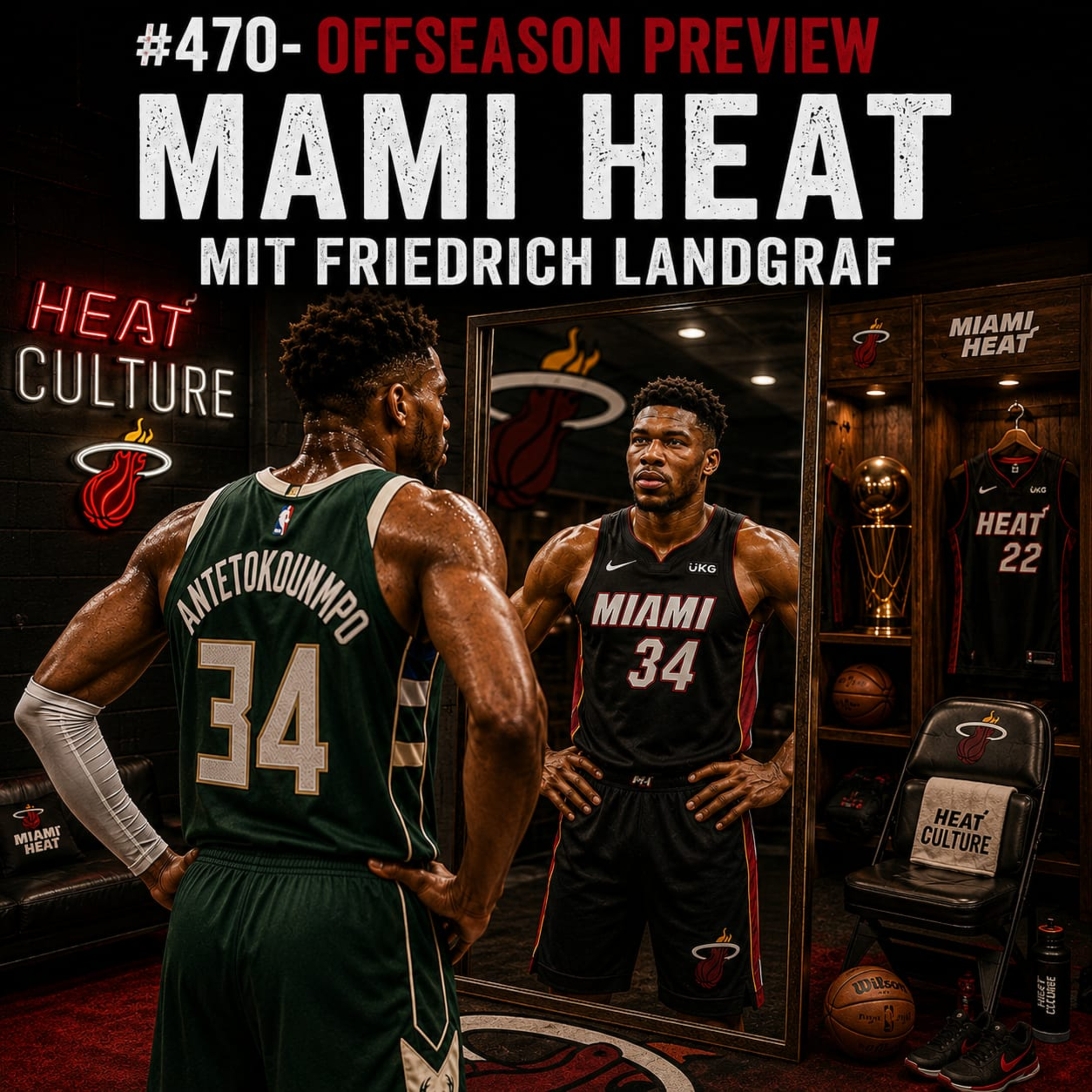 #470 - Offseason Preview Miami Heat mit Friedrich Landgraf episode artwork