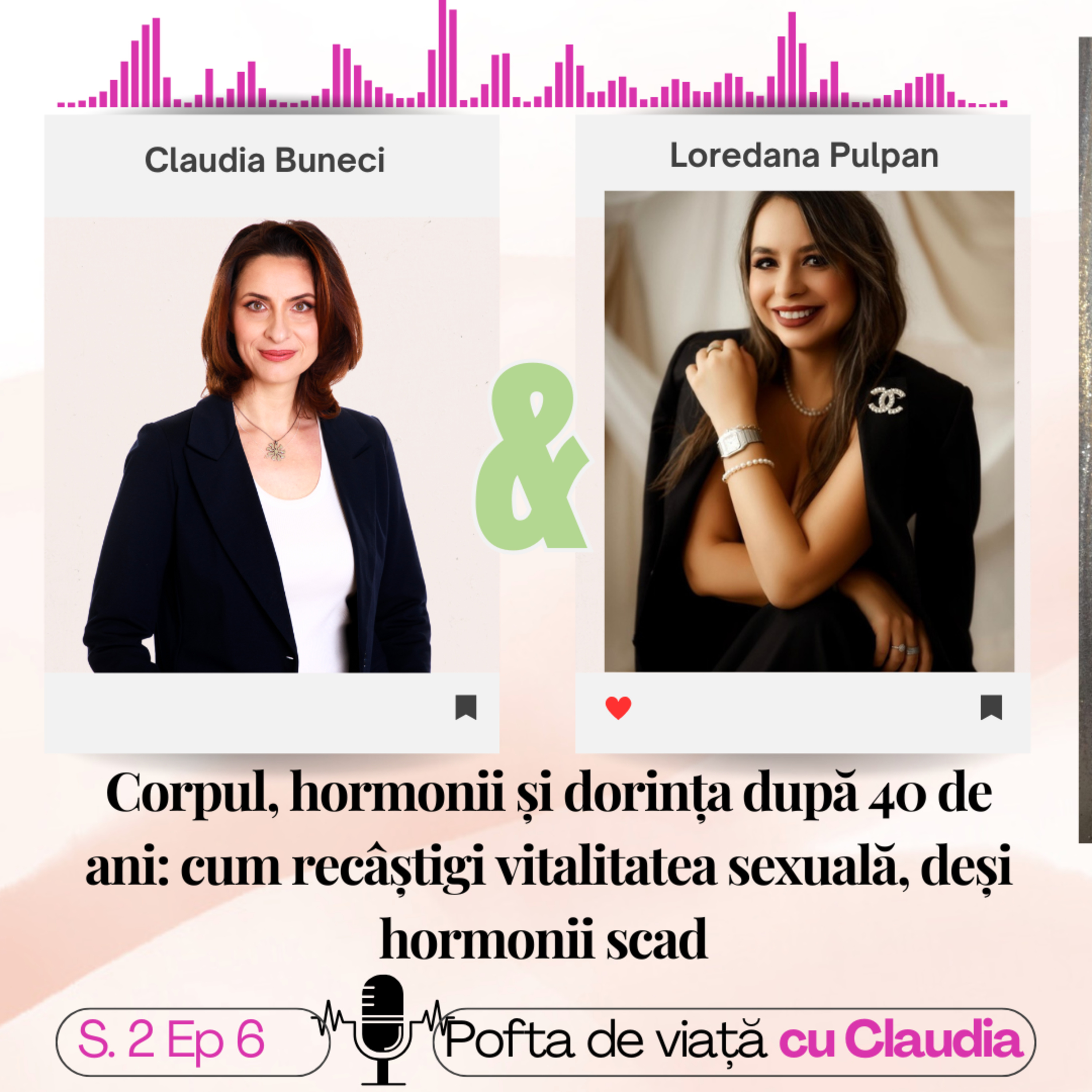 Poftă de viață cu Claudia Buneci - Echilibru hormonal, premenopauză și alte treburi feminine