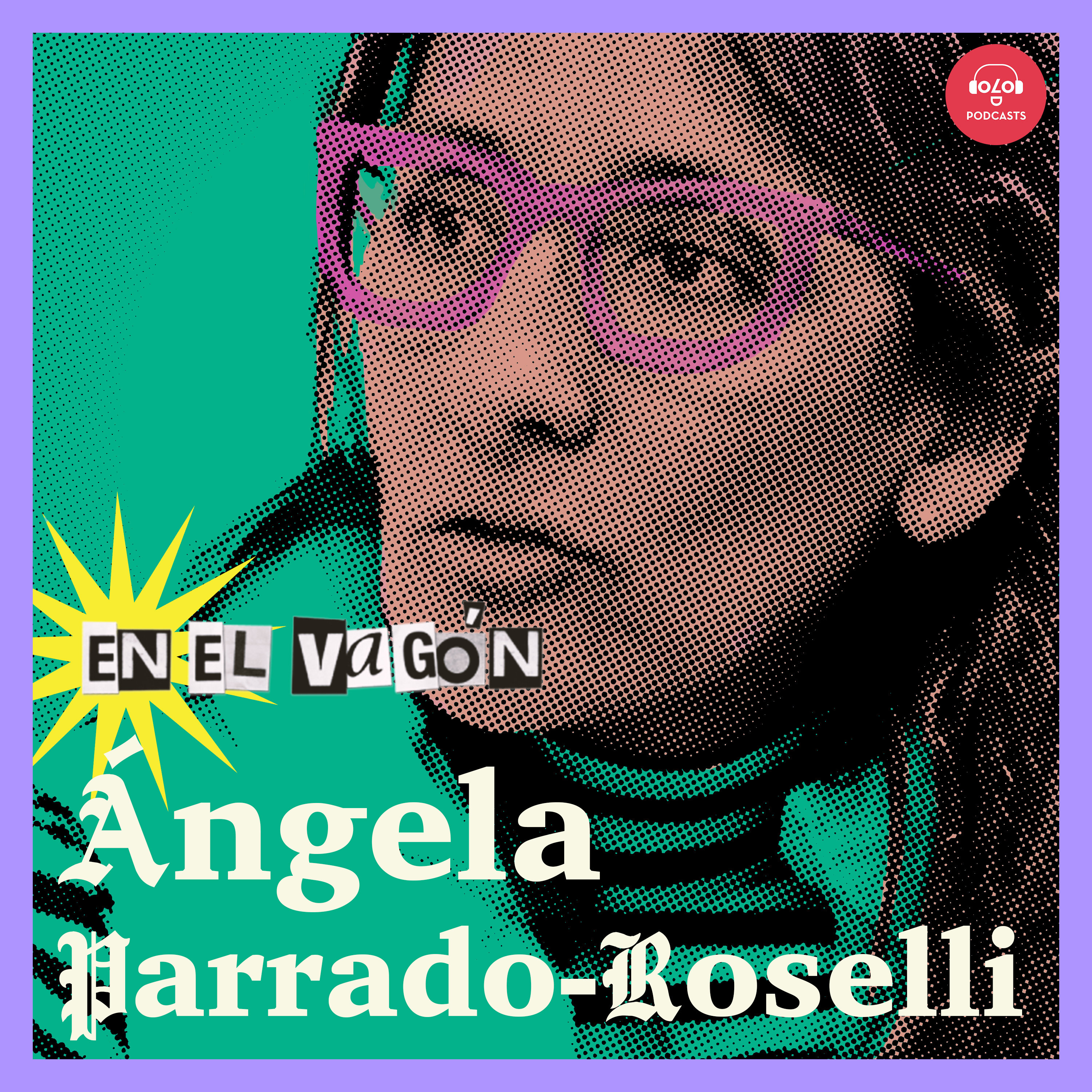 [En el vagón] T1.E4 Ángela Parrado-Rosselli episode artwork