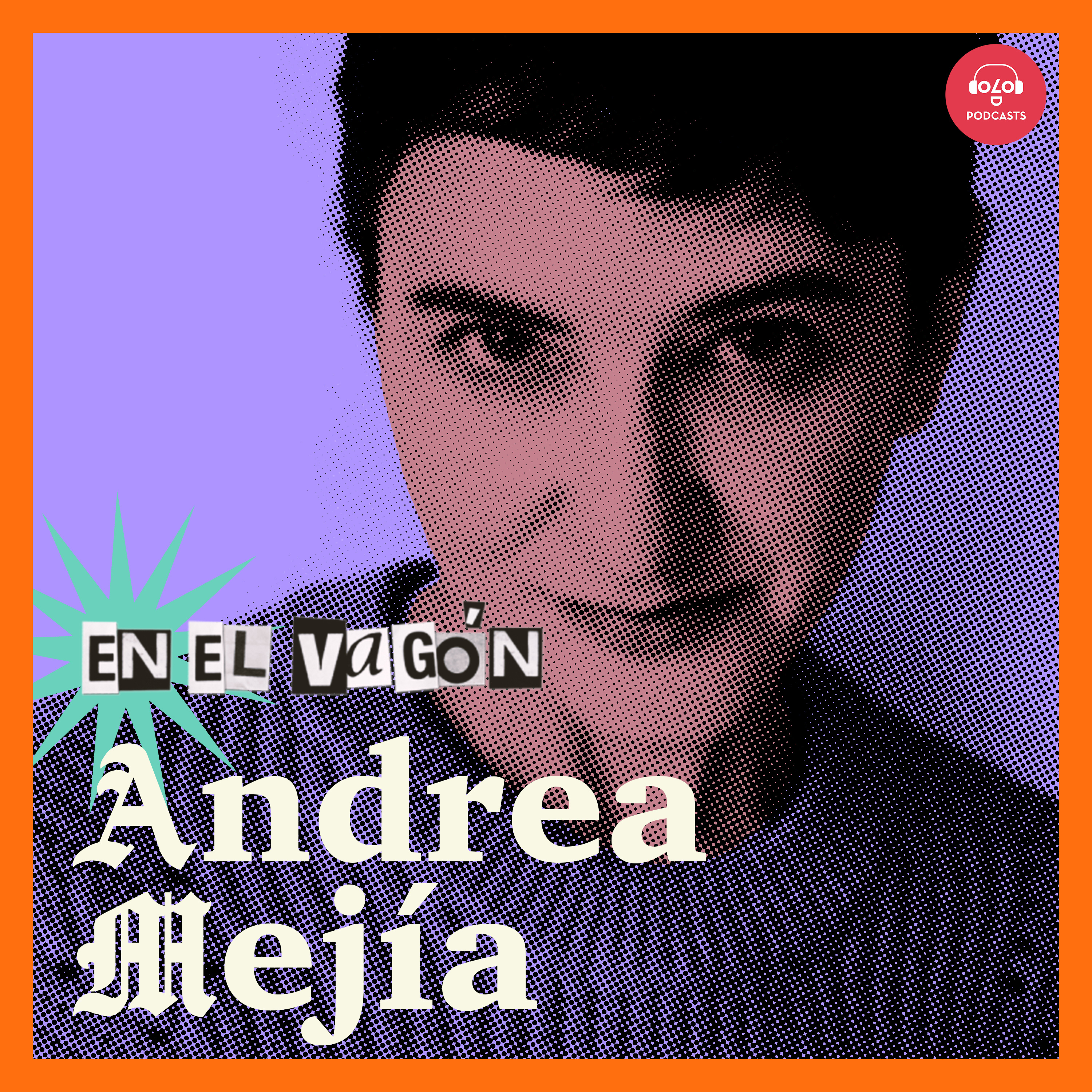 [En el vagón] T1.E3 Andrea Mejía episode artwork
