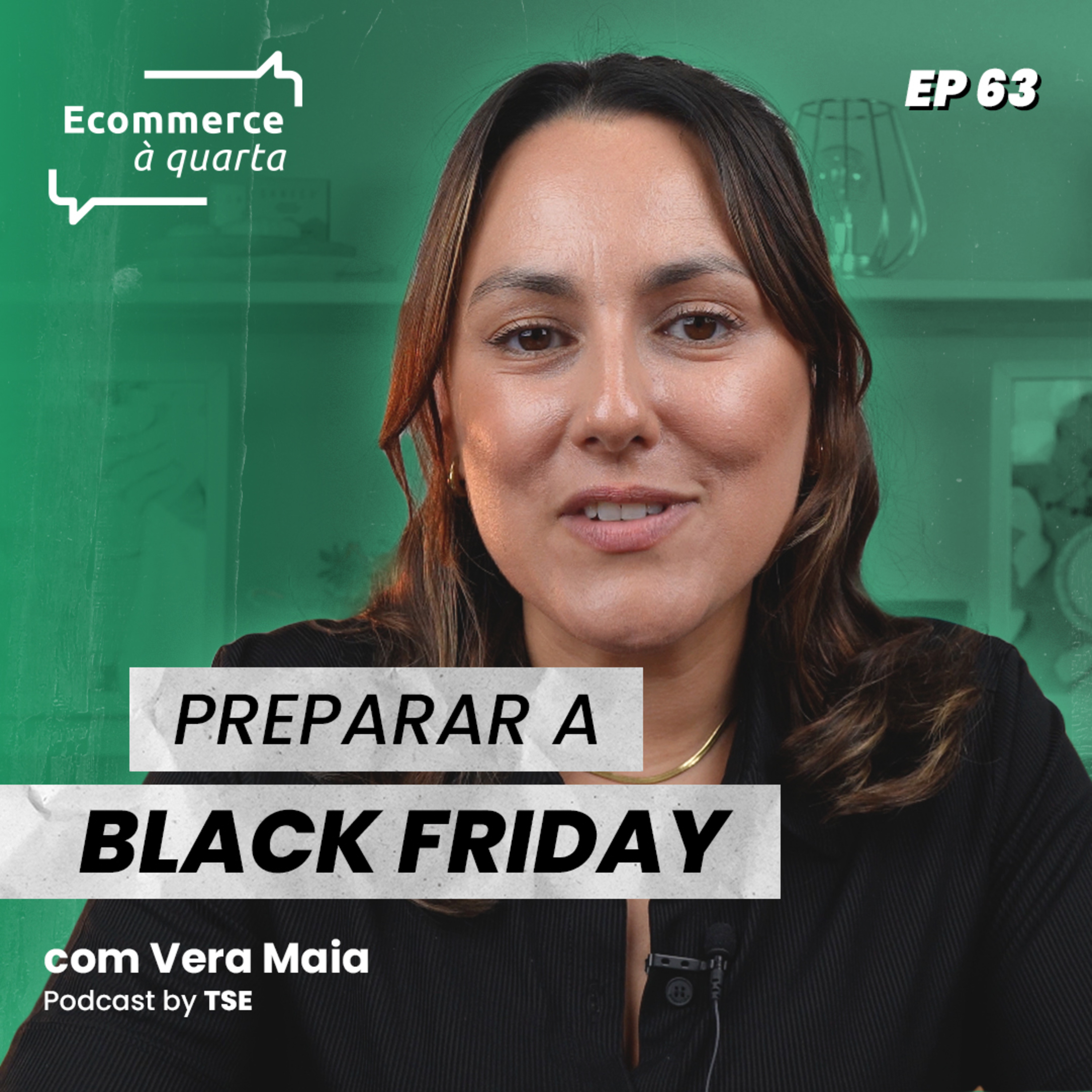 Ecommerce à quarta com Vera Maia