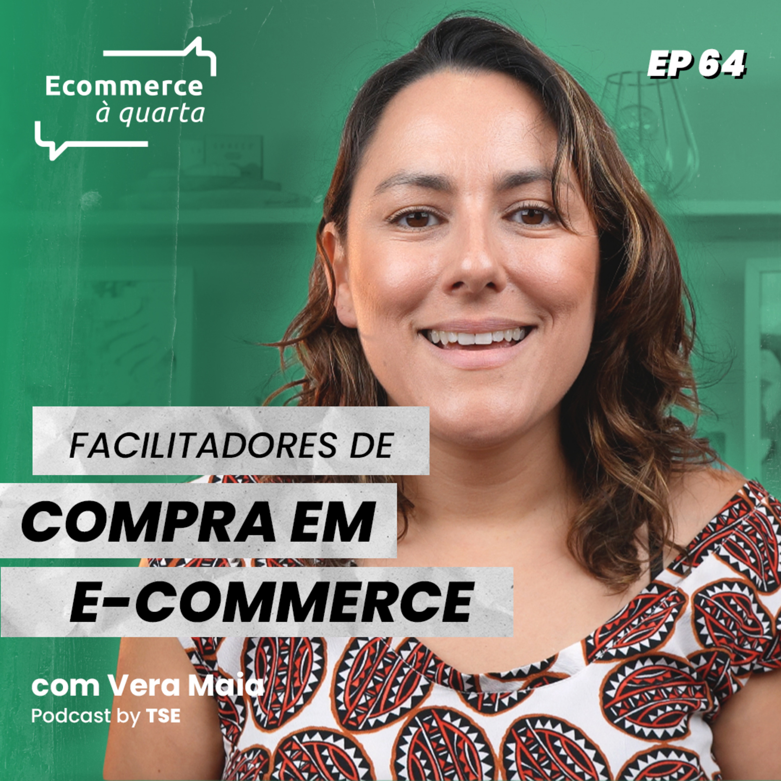 Ecommerce à quarta com Vera Maia