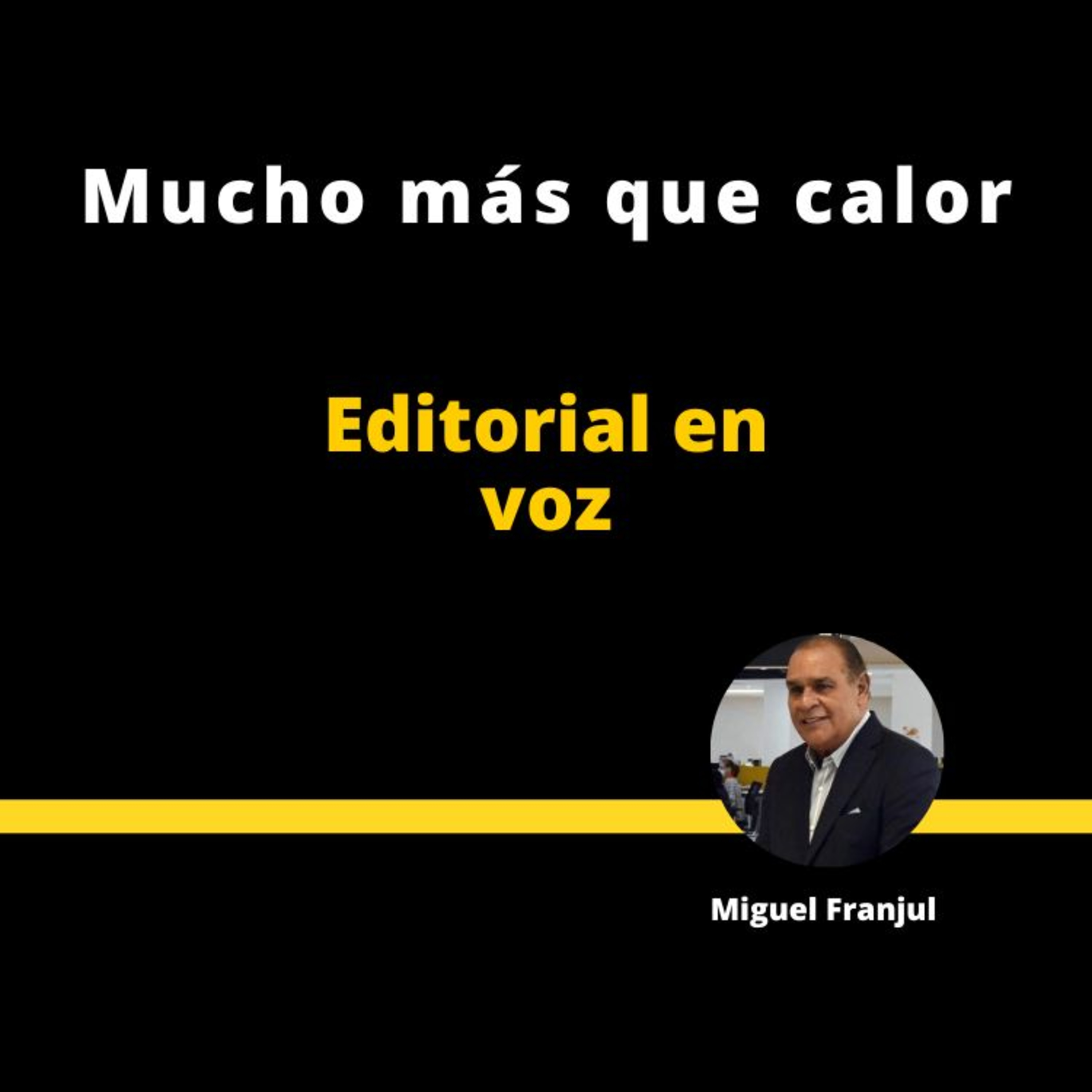 MUCHO MÁS QUE CALOR episode artwork
