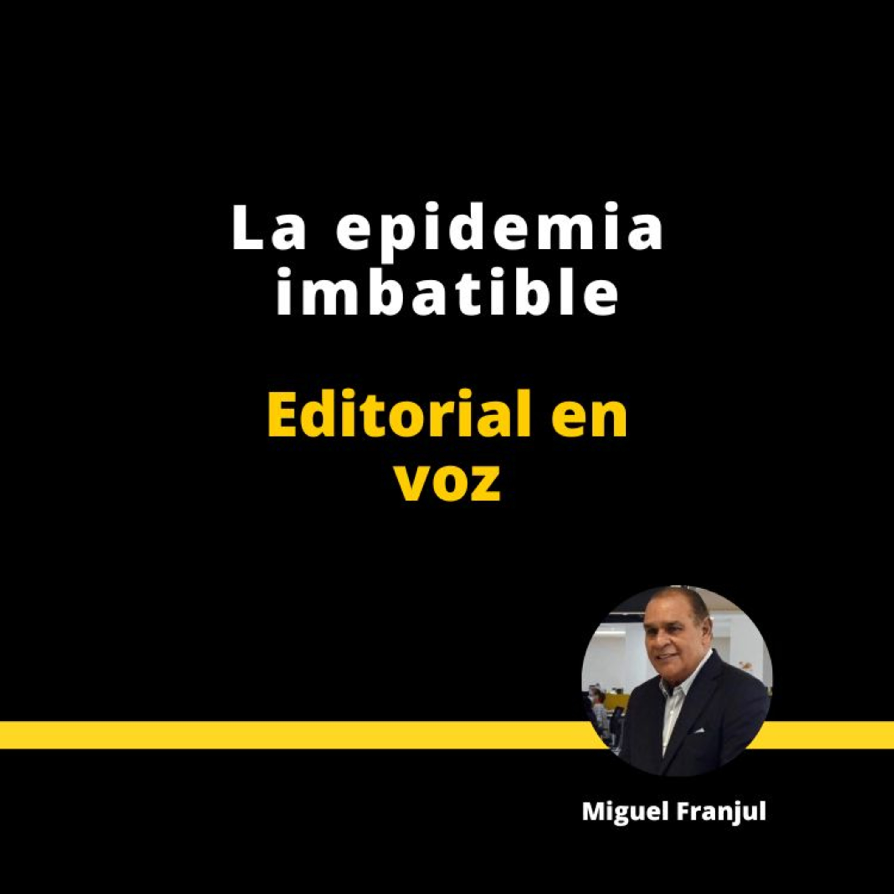 LA EPIDEMIA IMBATIBLE episode artwork