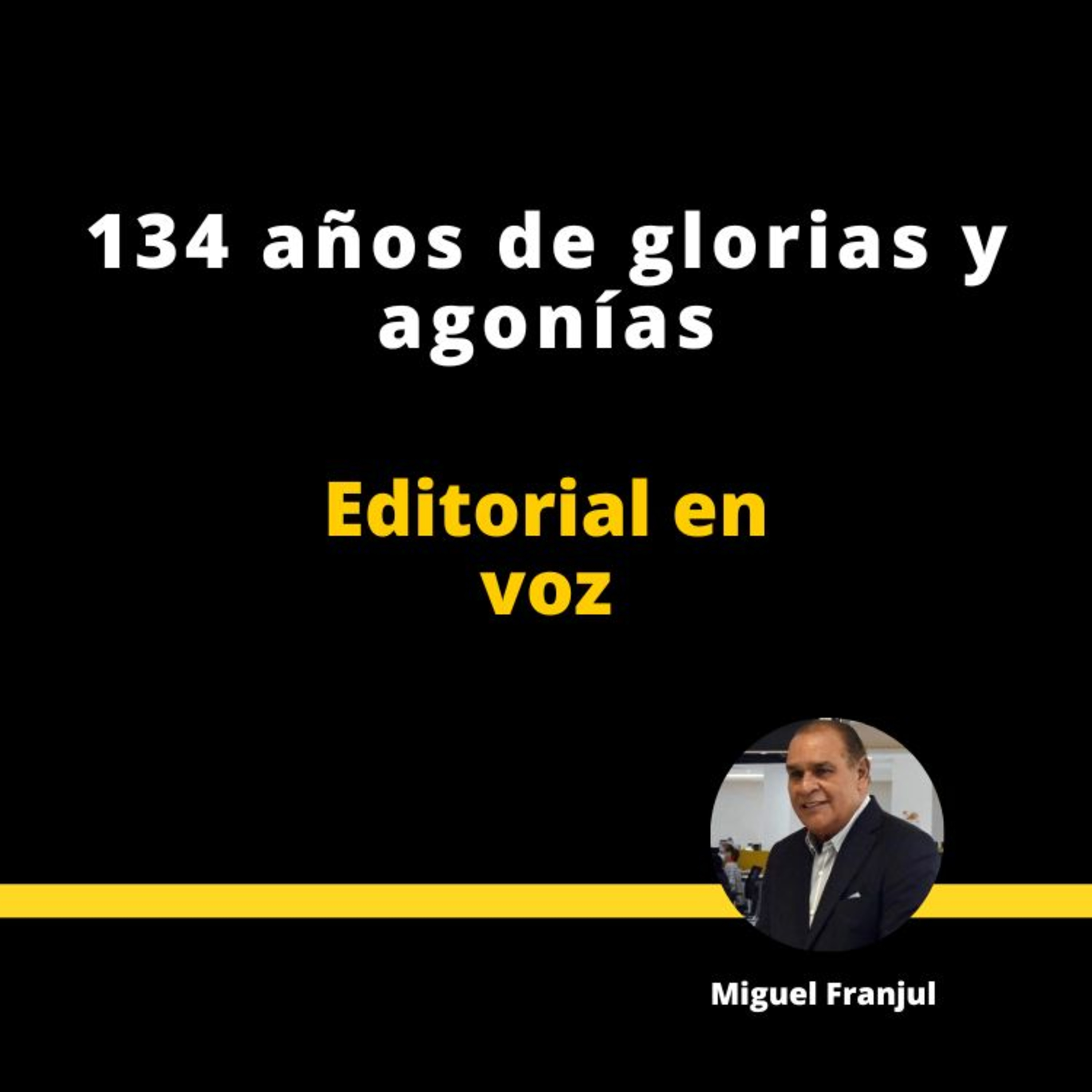 134 AÑOS DE GLORIAS Y AGONÍAS episode artwork