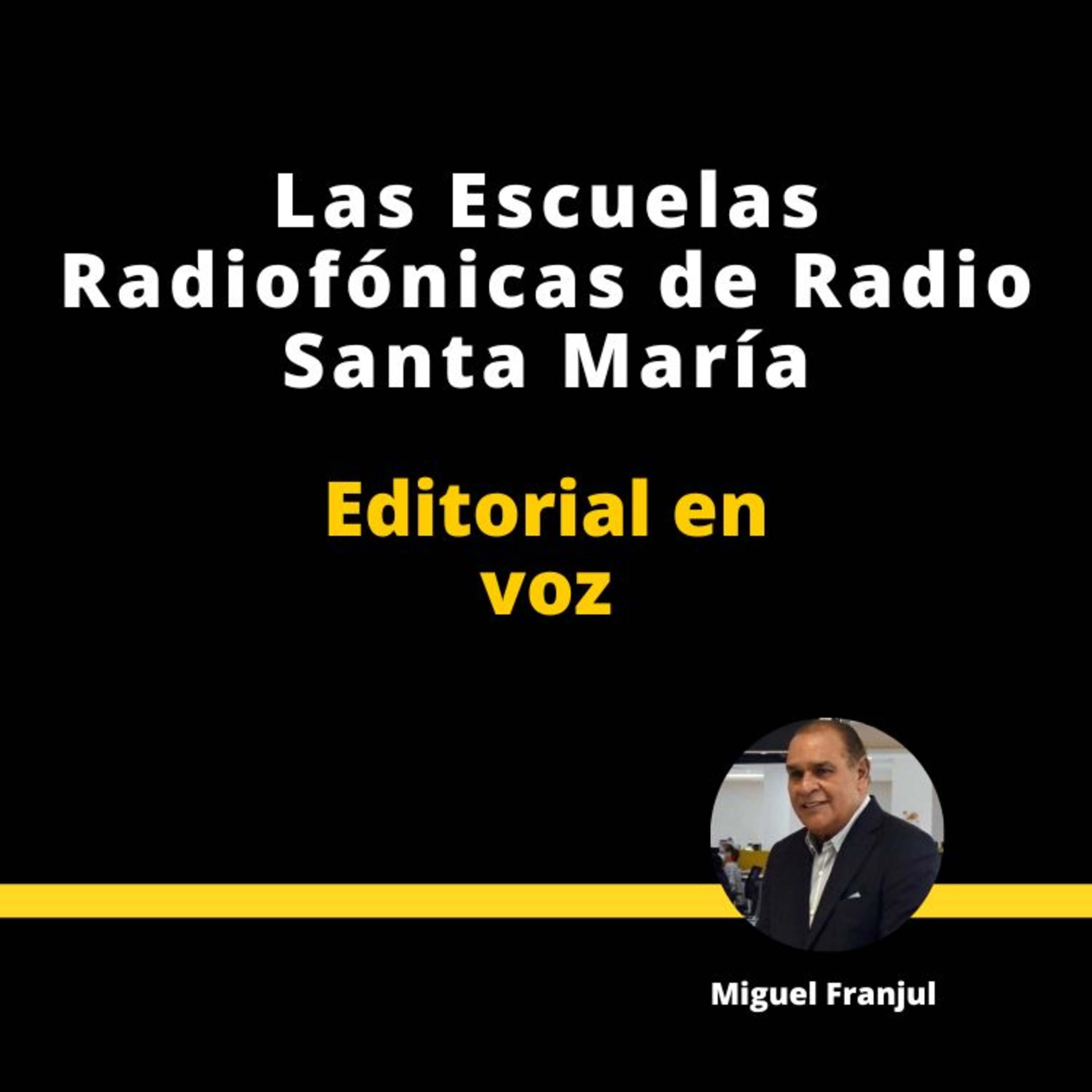 LAS ESCUELAS RADIOFÓNICAS DE RADIO SANTA MARÍA episode artwork