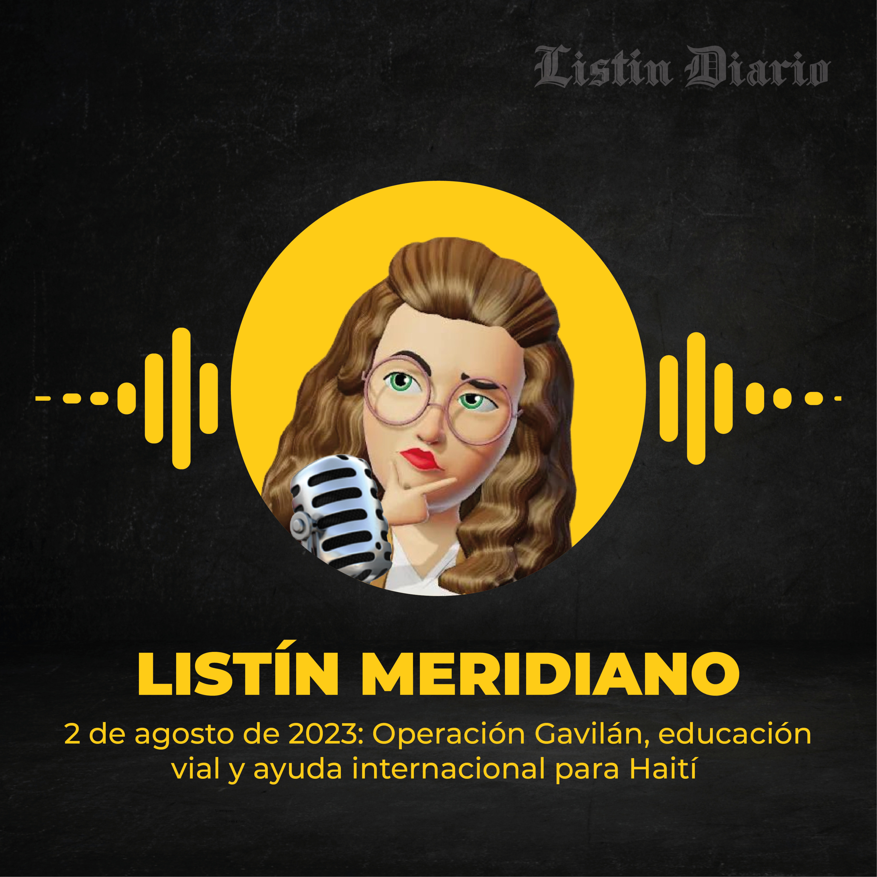 2 de agosto de 2023: Operación Gavilán, educación vial y ayuda internacional para Haití  episode artwork