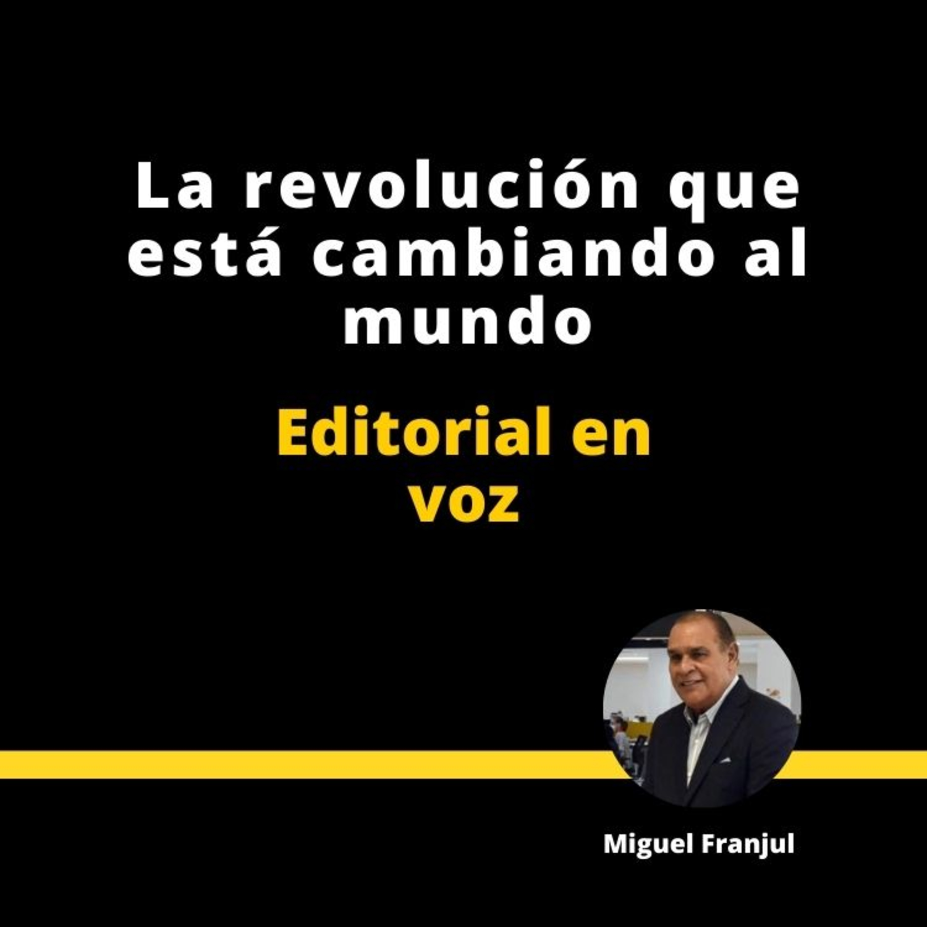 LA REVOLUCIÓN QUE ESTÁ CAMBIANDO EL MUNDO episode artwork