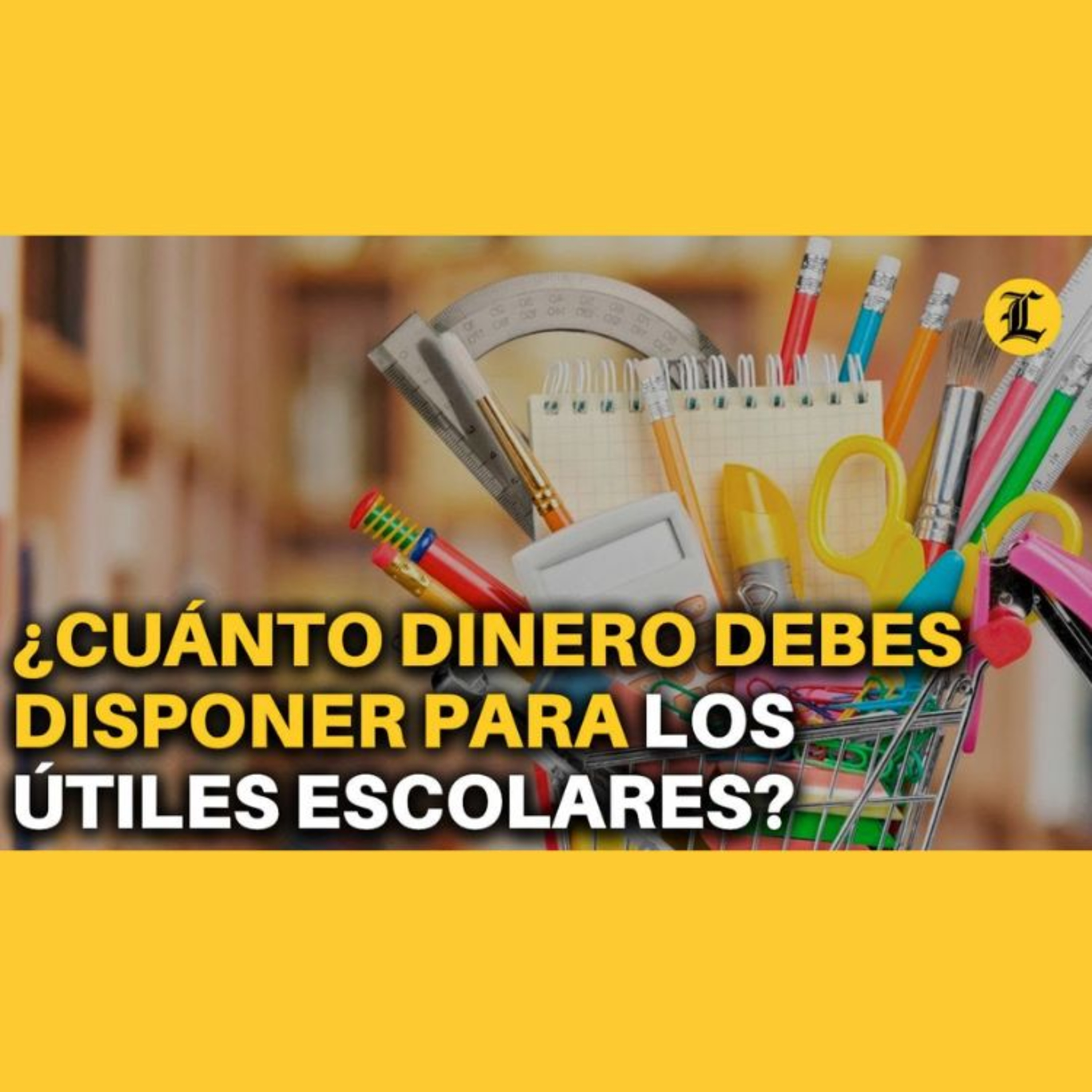 ¿CUÁNTO DINERO DEBES DISPONER PARA LOS ESCOLARES? episode artwork