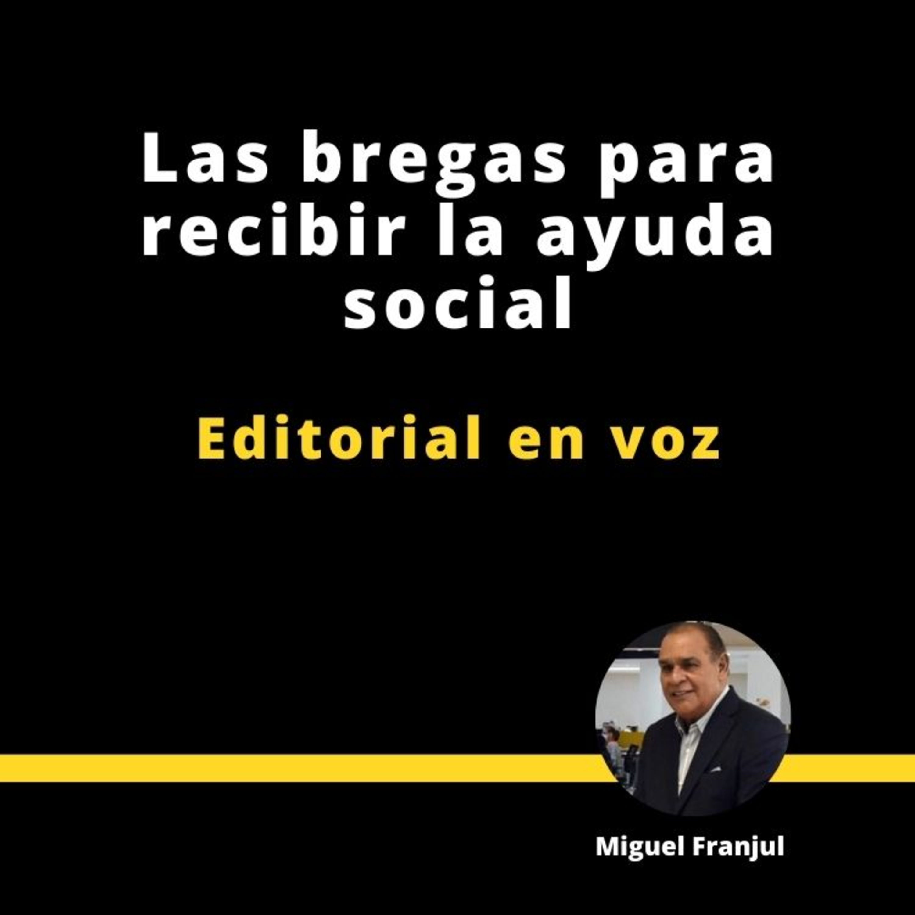 LAS BREGAS DE RECIBIR LA AYUDA SOCIAL episode artwork