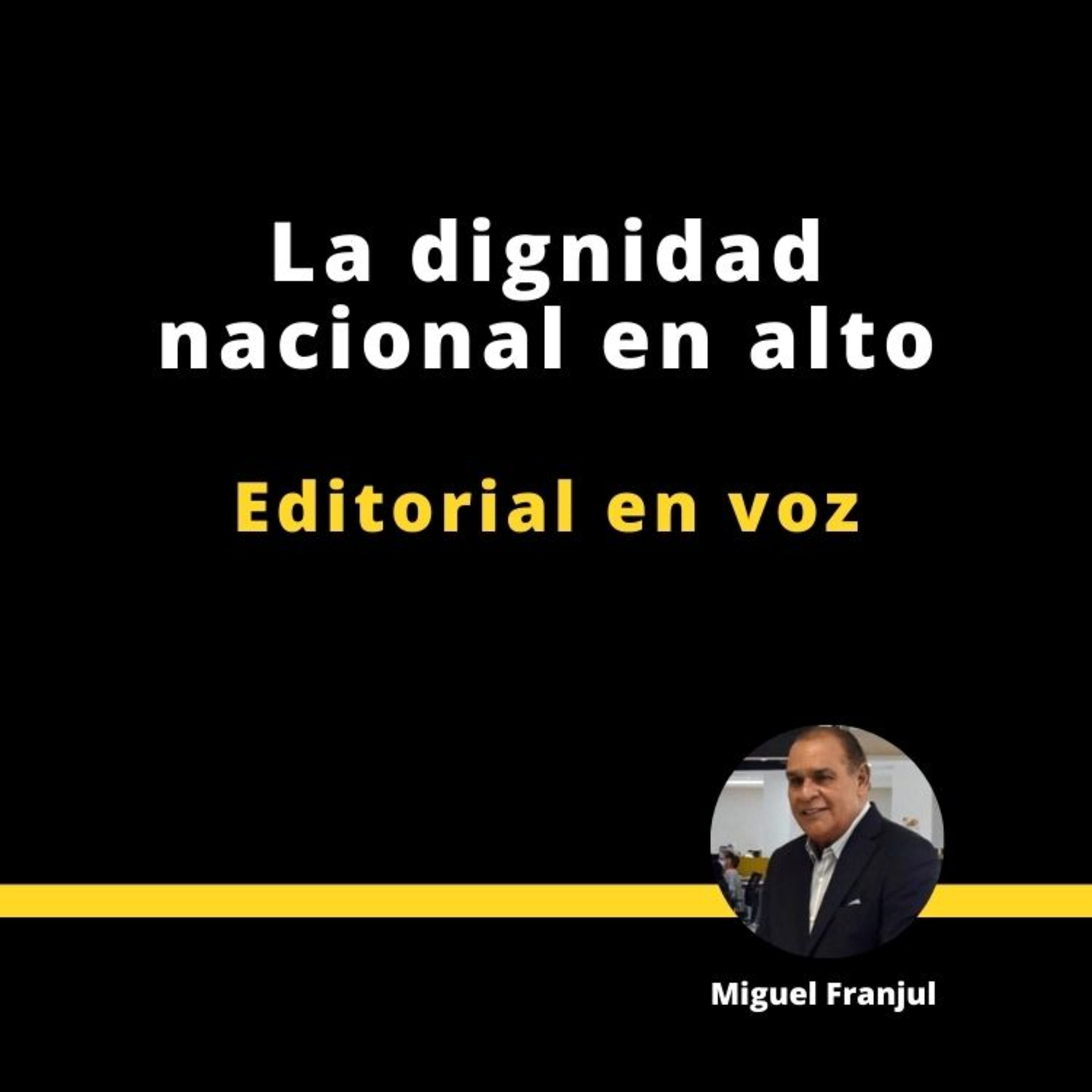 LA DIGNIDAD NACIONAL EN ALTO episode artwork