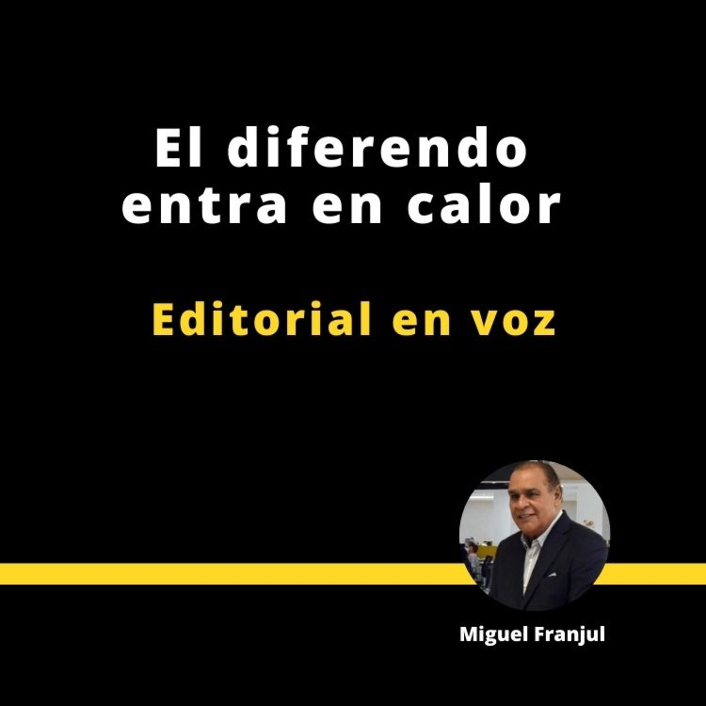 EL DIFERENDO ENTRA EN CALOR episode artwork