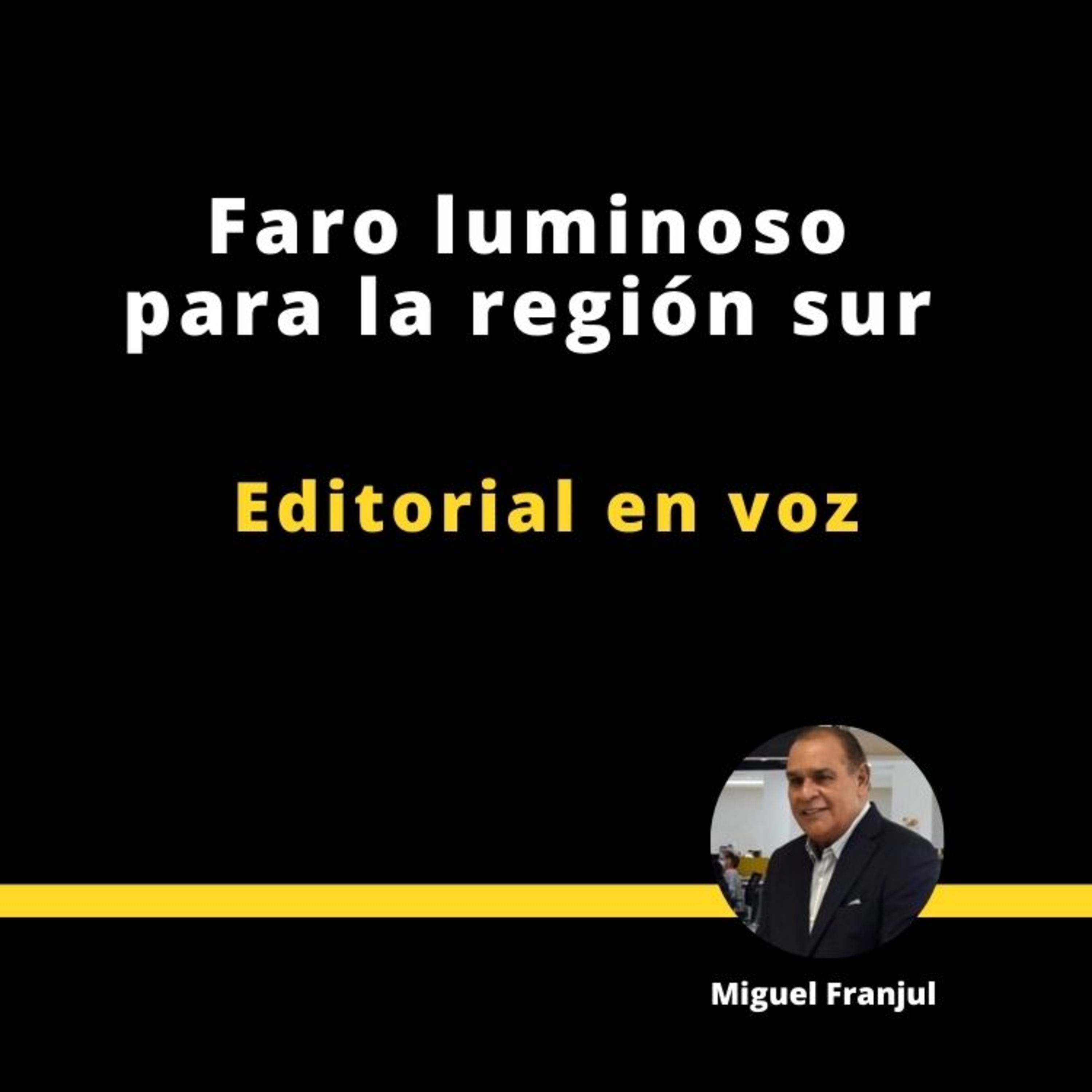FARO LUMINOSA PARA LA REGIÓN SUR episode artwork