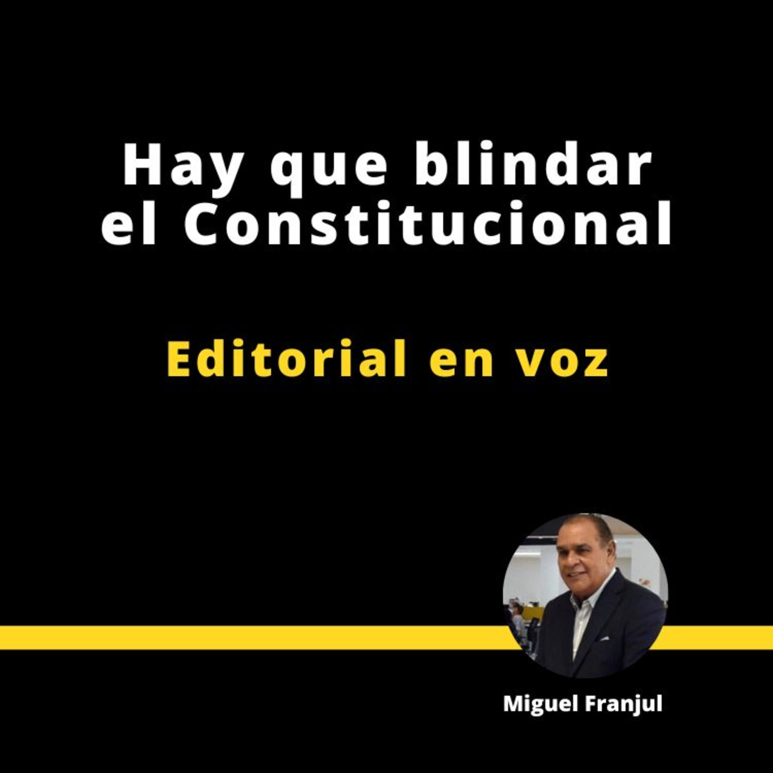 HAY QUE BLINDAR EL CONSTITUCIONAL episode artwork